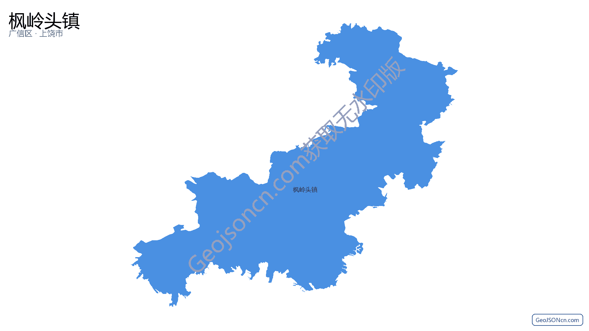枫岭头镇行政区划边界地图（广信区·上饶市）,提供GeoJSON、SHP矢量边界数据下载及高清地图大图(PNG/JPG) - GeoJSONcn.com