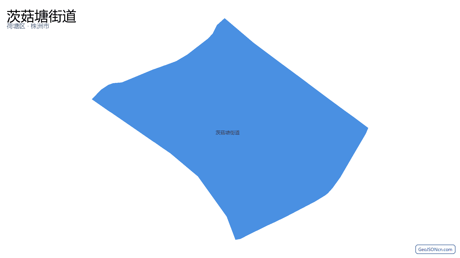 茨菇塘街道行政区划边界地图（荷塘区·株洲市）,提供GeoJSON、SHP矢量边界数据下载及高清地图大图(PNG/JPG) - GeoJSONcn.com
