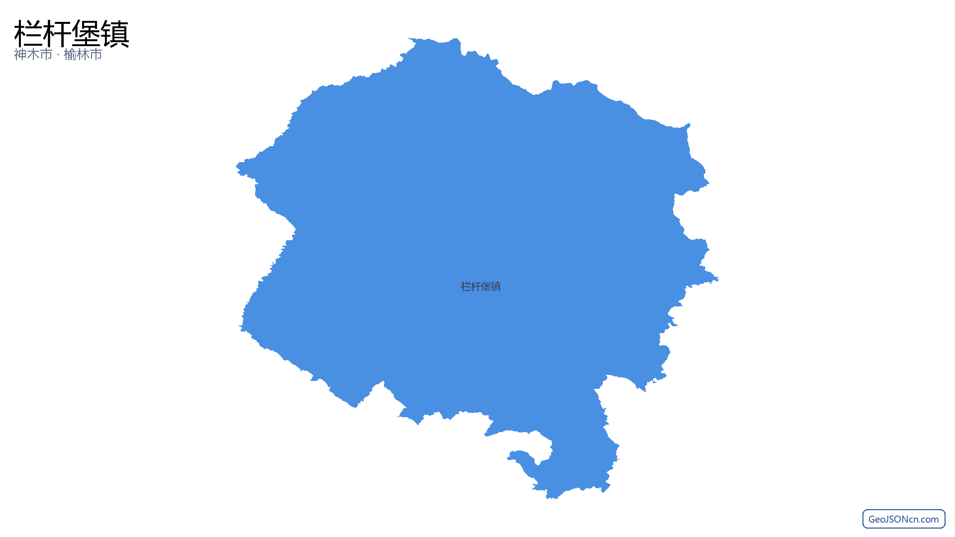 栏杆堡镇行政区划边界地图(神木市·榆林市),提供GeoJSON、SHP矢量边界数据下载及高清地图大图(PNG/JPG) - GeoJSONcn.com
