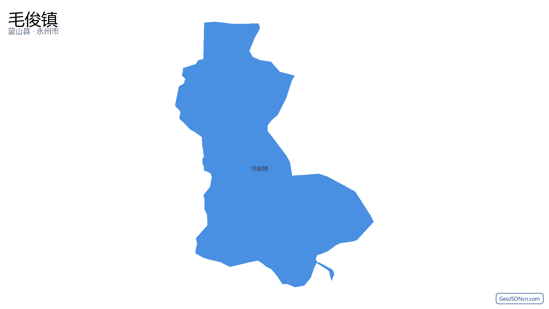 毛俊镇行政区划边界地图（蓝山县·永州市）,提供GeoJSON、SHP矢量边界数据下载及高清地图大图(PNG/JPG) - GeoJSONcn.com