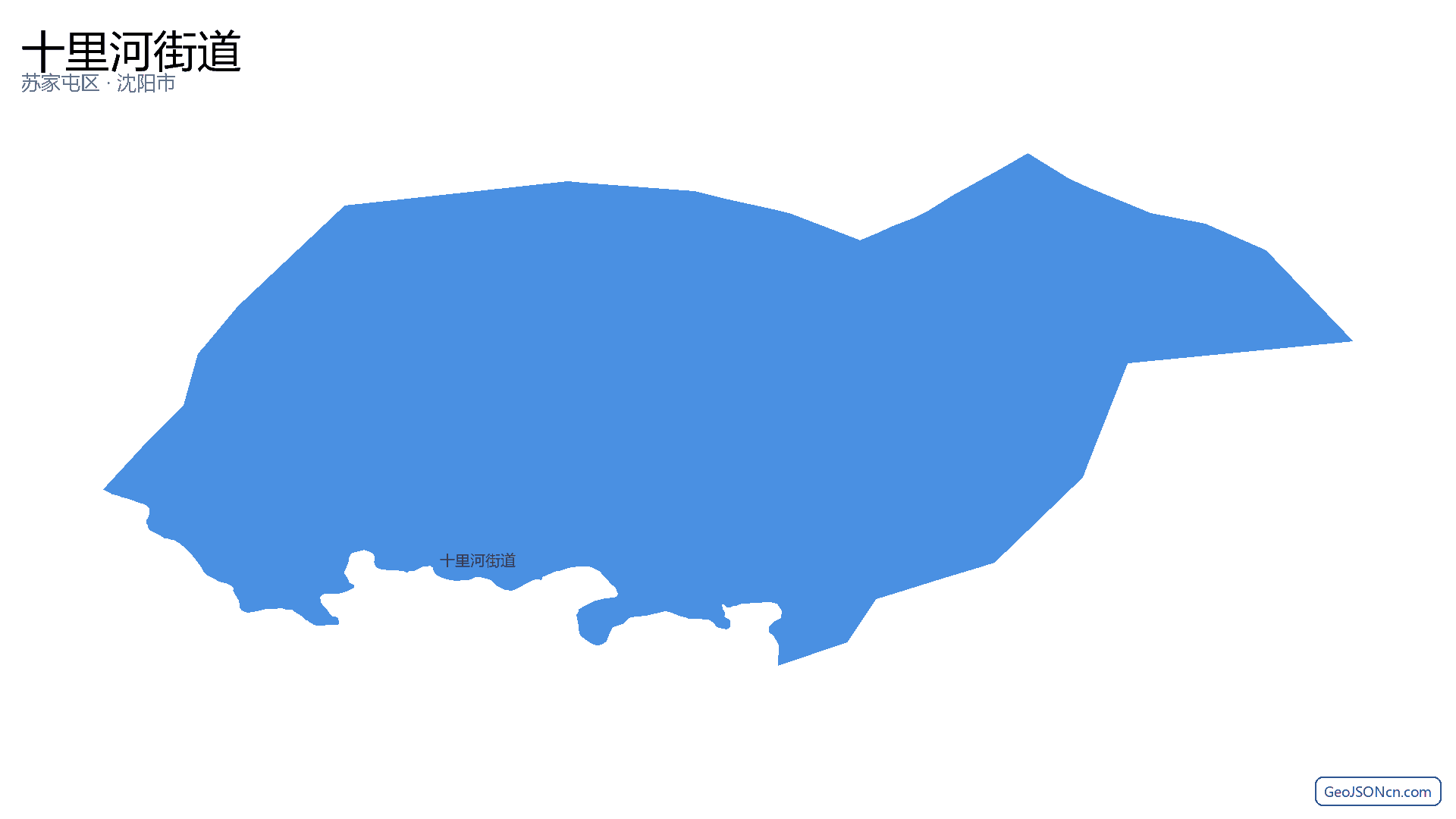 十里河街道行政区划边界地图（苏家屯区·沈阳市）,提供GeoJSON、SHP矢量边界数据下载及高清地图大图(PNG/JPG) - GeoJSONcn.com