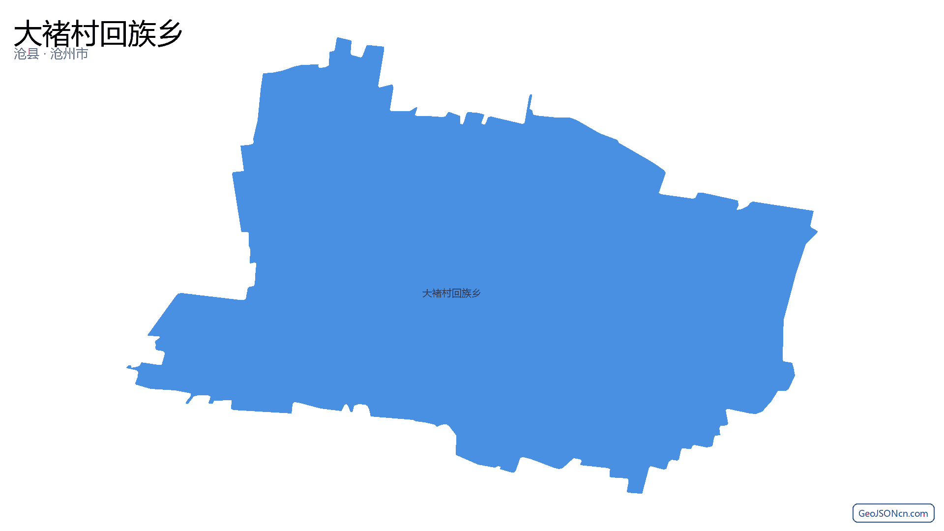 大褚村回族乡行政区划边界地图（沧县·沧州市）,提供GeoJSON、SHP矢量边界数据下载及高清地图大图(PNG/JPG) - GeoJSONcn.com