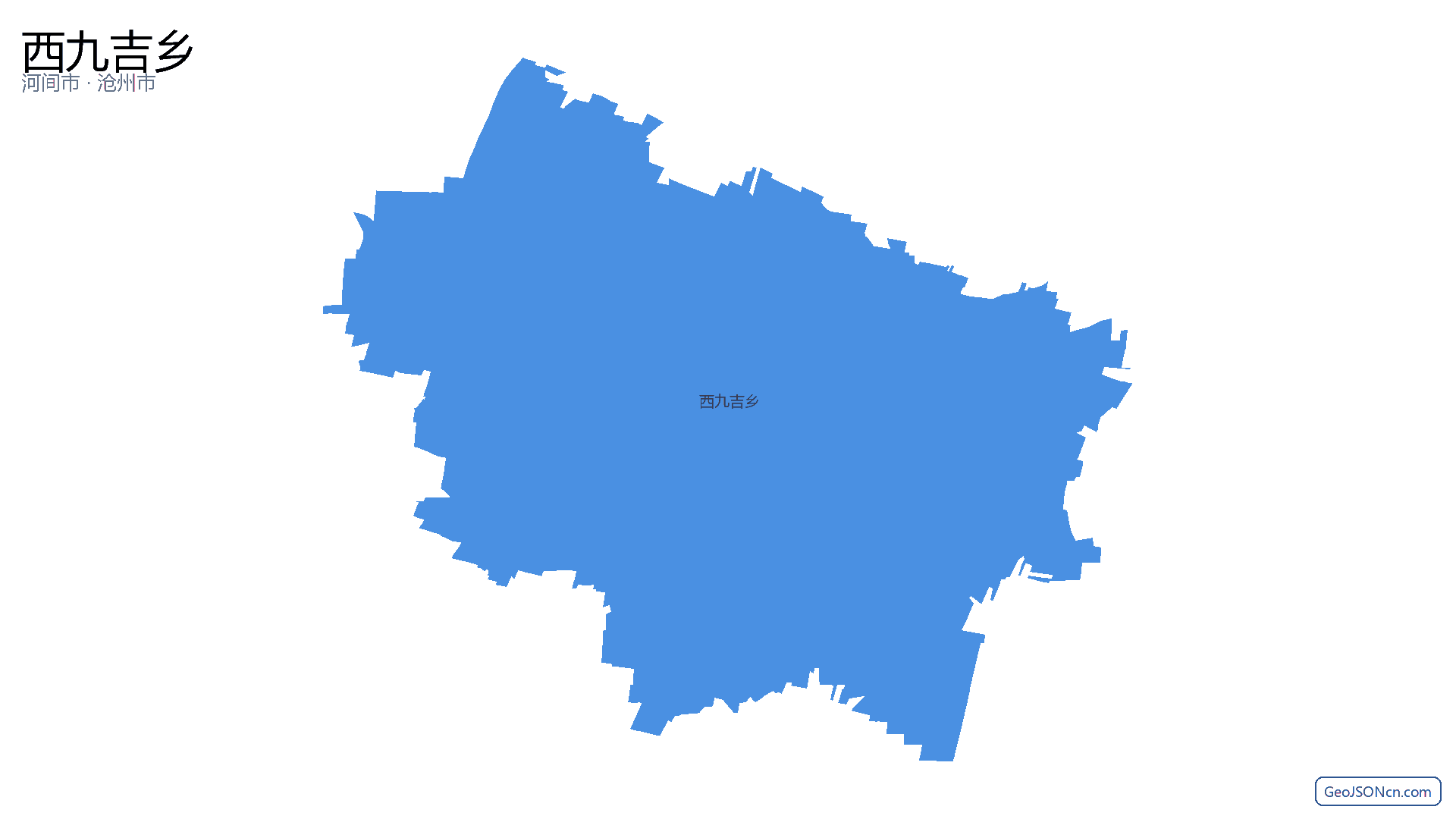 西九吉乡行政区划边界地图（河间市·沧州市）,提供GeoJSON、SHP矢量边界数据下载及高清地图大图(PNG/JPG) - GeoJSONcn.com