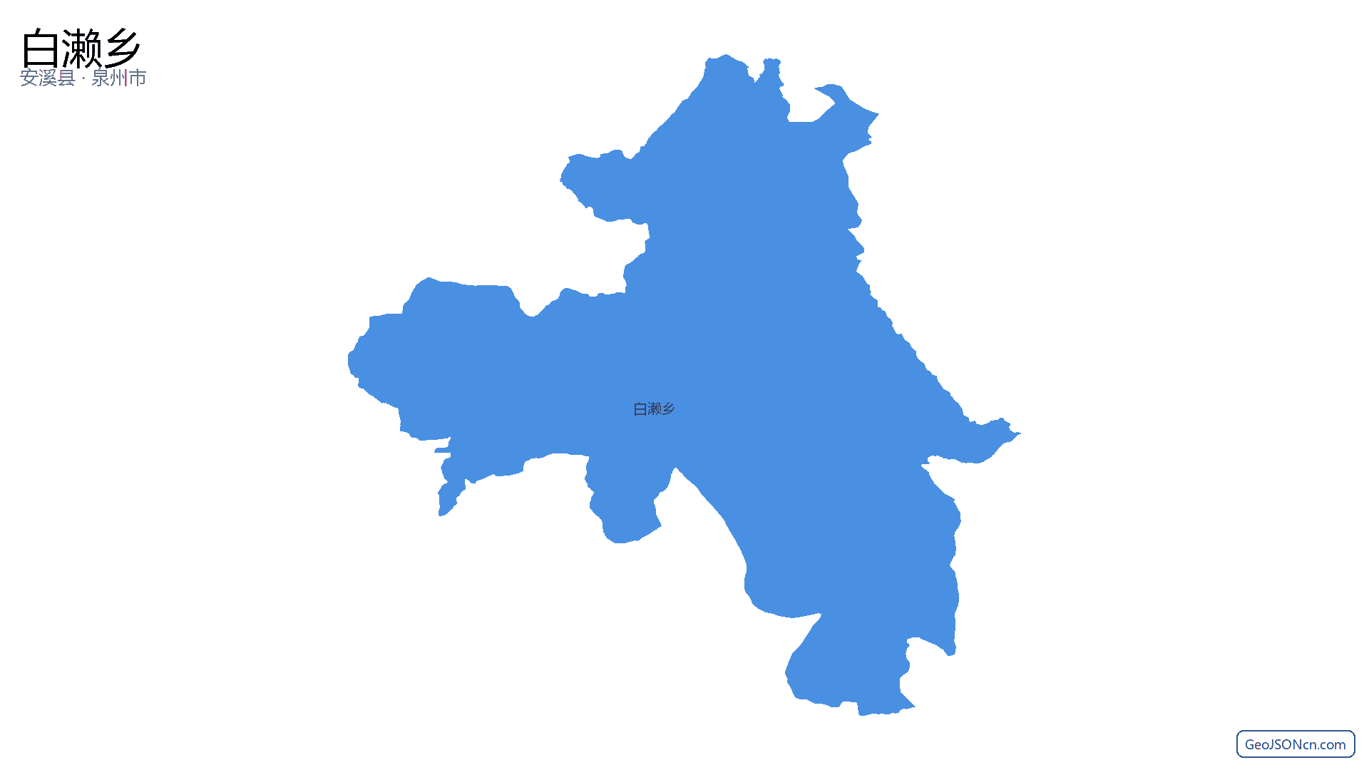 白濑乡行政区划边界地图(安溪县·泉州市),提供GeoJSON、SHP矢量边界数据下载及高清地图大图(PNG/JPG) - GeoJSONcn.com
