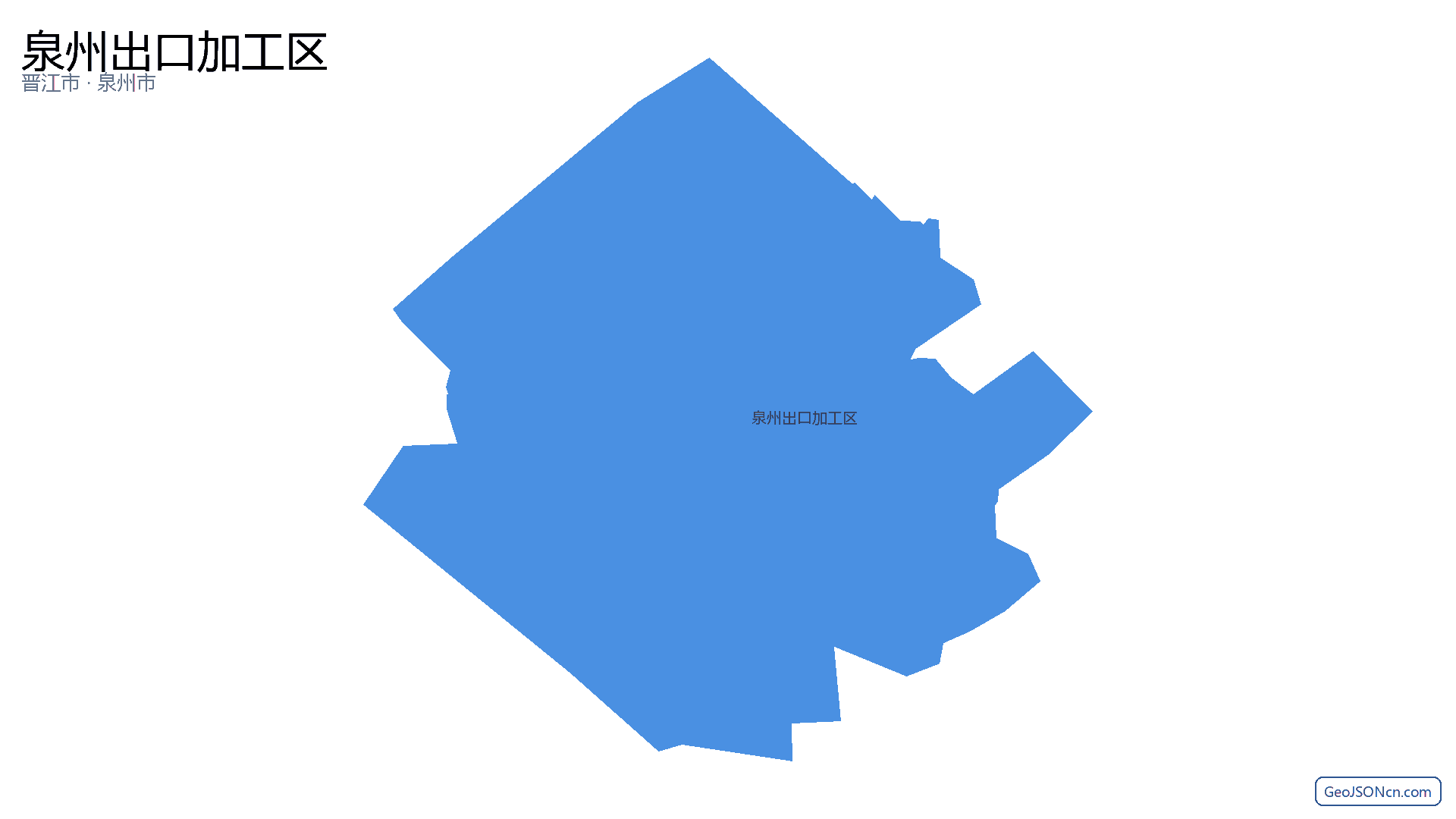 泉州出口加工区行政区划边界地图（晋江市·泉州市）,提供GeoJSON、SHP矢量边界数据下载及高清地图大图(PNG/JPG) - GeoJSONcn.com