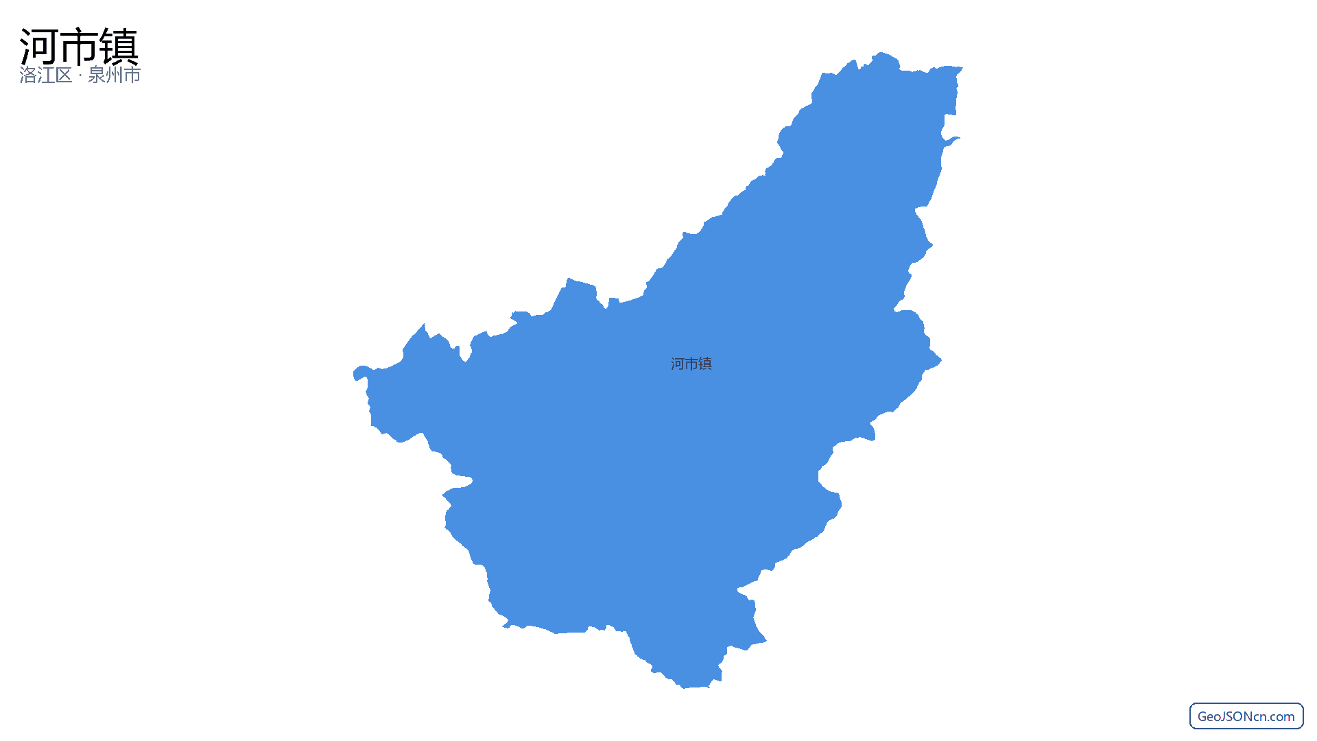 河市镇行政区划边界地图（洛江区·泉州市）,提供GeoJSON、SHP矢量边界数据下载及高清地图大图(PNG/JPG) - GeoJSONcn.com