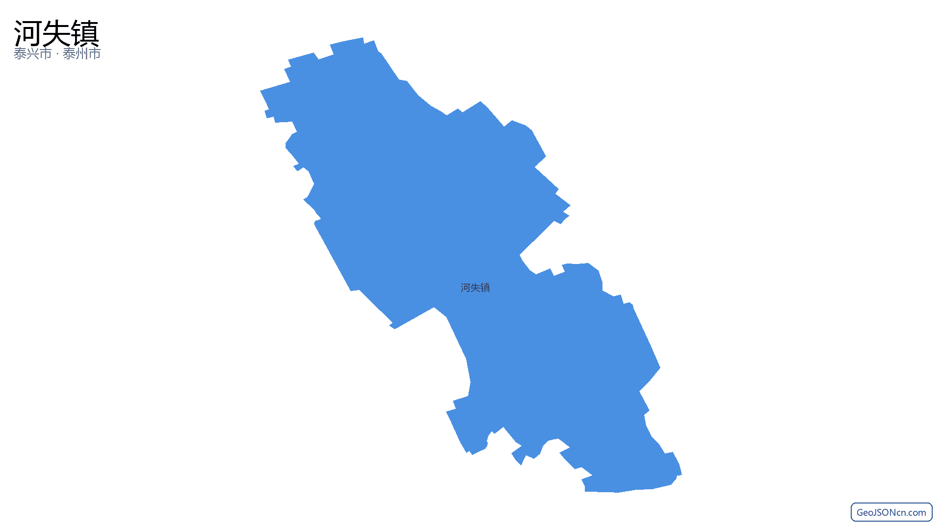河失镇行政区划边界地图（泰兴市·泰州市）,提供GeoJSON、SHP矢量边界数据下载及高清地图大图(PNG/JPG) - GeoJSONcn.com