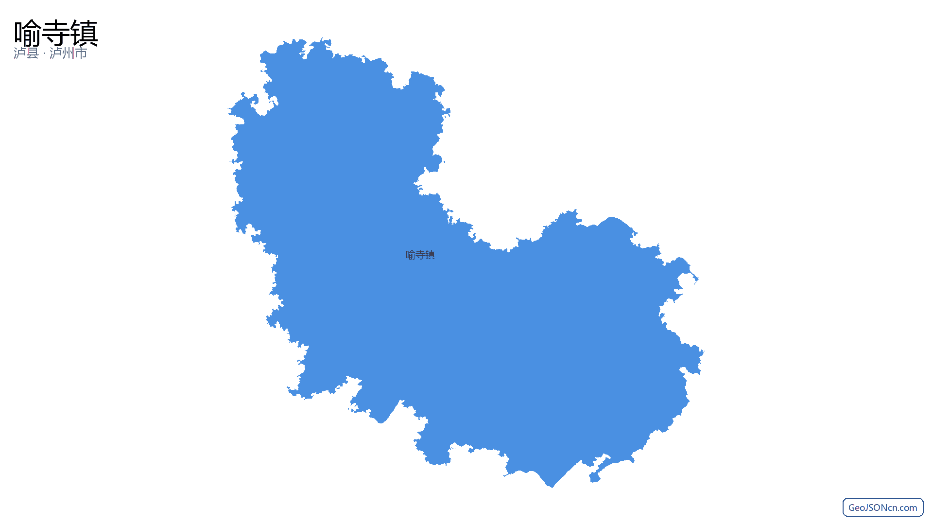喻寺镇行政区划边界地图（泸县·泸州市）,提供GeoJSON、SHP矢量边界数据下载及高清地图大图(PNG/JPG) - GeoJSONcn.com