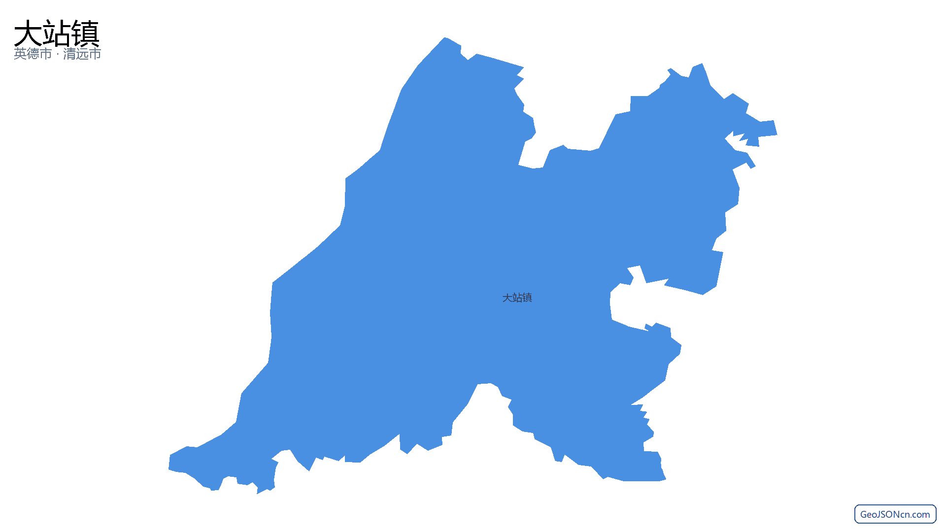 大站镇行政区划边界地图（英德市·清远市）,提供GeoJSON、SHP矢量边界数据下载及高清地图大图(PNG/JPG) - GeoJSONcn.com
