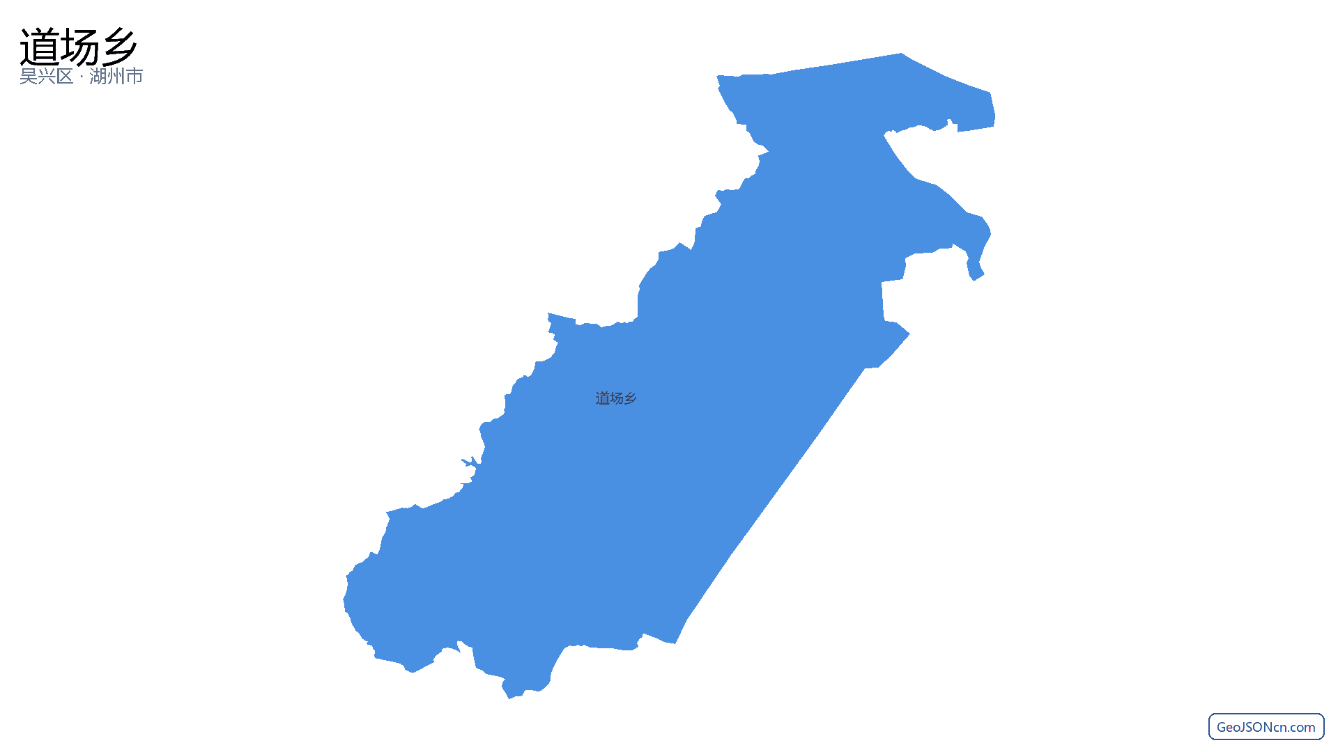 道场乡行政区划边界地图（吴兴区·湖州市）,提供GeoJSON、SHP矢量边界数据下载及高清地图大图(PNG/JPG) - GeoJSONcn.com