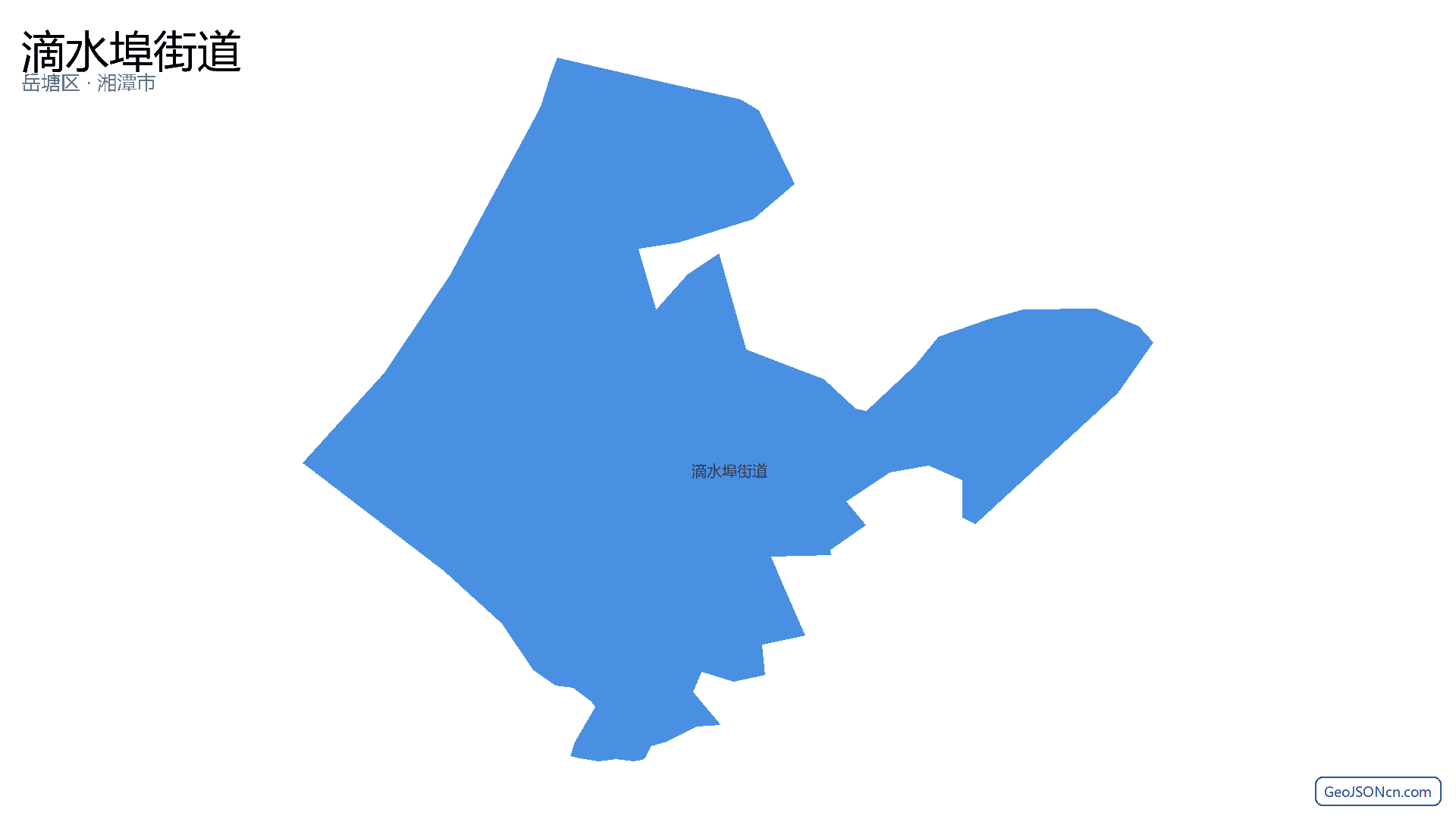 滴水埠街道行政区划边界地图(岳塘区·湘潭市),提供GeoJSON、SHP矢量边界数据下载及高清地图大图(PNG/JPG) - GeoJSONcn.com