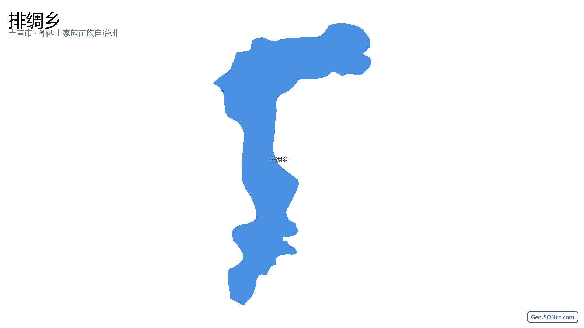 排绸乡行政区划边界地图（吉首市·湘西土家族苗族自治州）,提供GeoJSON、SHP矢量边界数据下载及高清地图大图(PNG/JPG) - GeoJSONcn.com