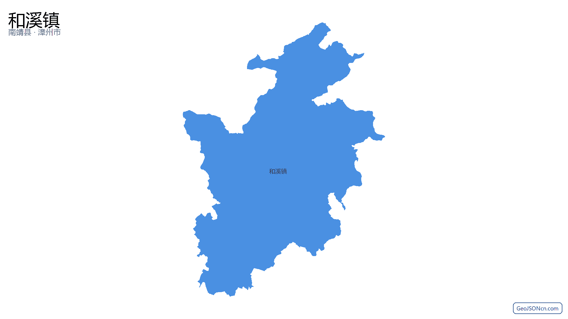 和溪镇行政区划边界地图（南靖县·漳州市）,提供GeoJSON、SHP矢量边界数据下载及高清地图大图(PNG/JPG) - GeoJSONcn.com