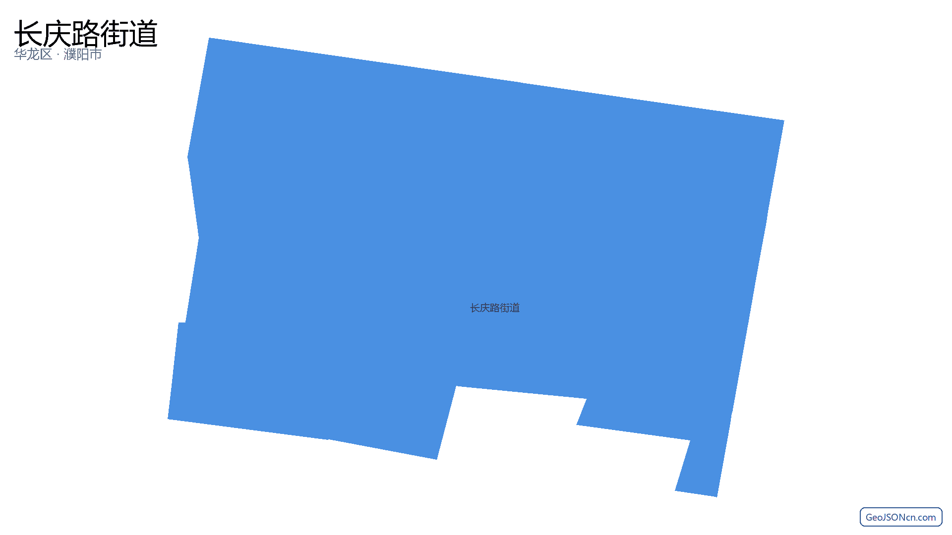 长庆路街道行政区划边界地图(华龙区·濮阳市),提供GeoJSON、SHP矢量边界数据下载及高清地图大图(PNG/JPG) - GeoJSONcn.com