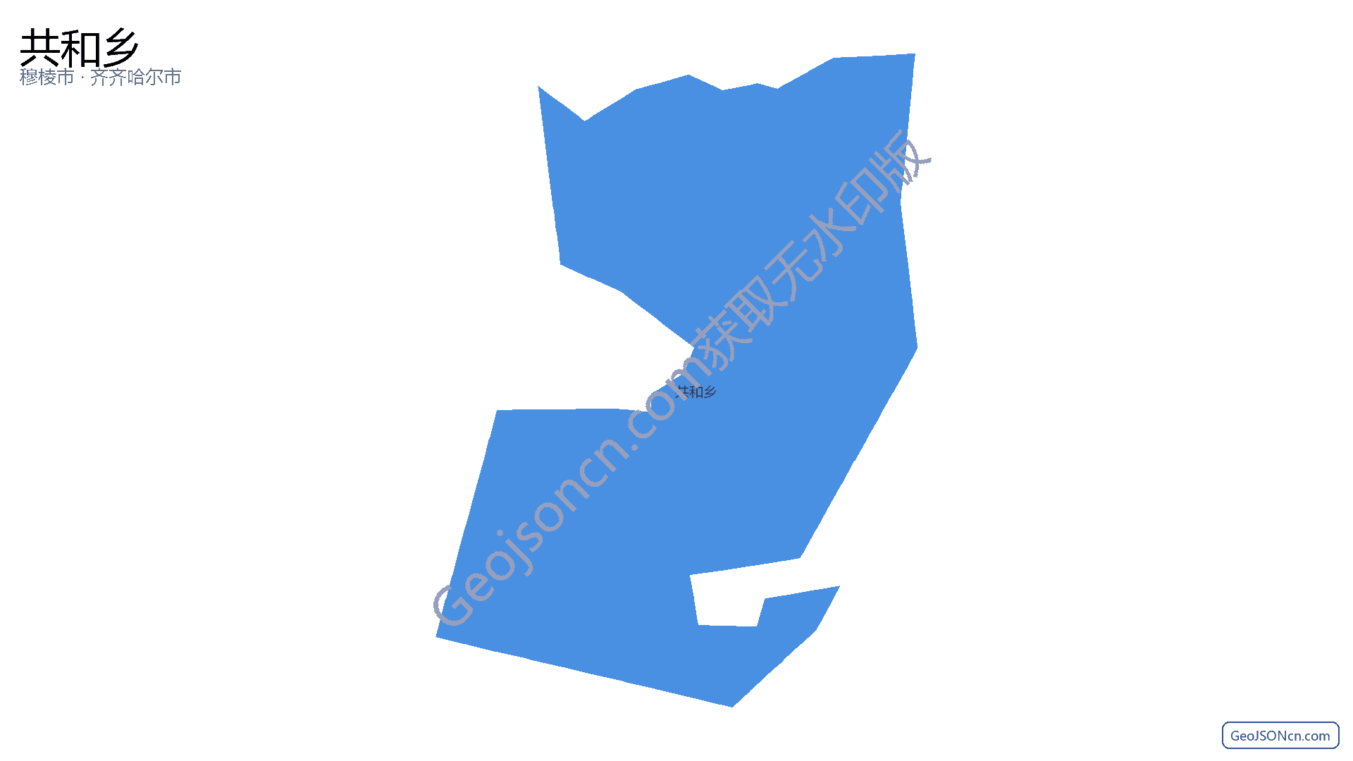 共和乡行政区划边界地图（穆棱市·牡丹江市）,提供GeoJSON、SHP矢量边界数据下载及高清地图大图(PNG/JPG) - GeoJSONcn.com
