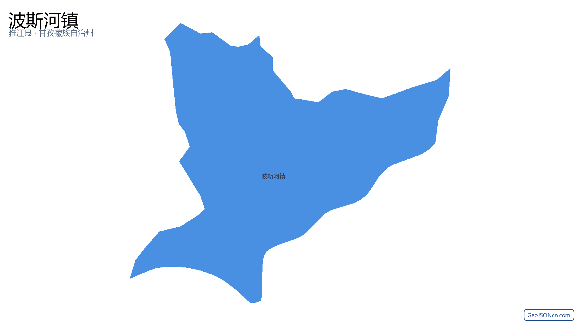 波斯河镇行政区划边界地图（雅江县·甘孜藏族自治州）,提供GeoJSON、SHP矢量边界数据下载及高清地图大图(PNG/JPG) - GeoJSONcn.com
