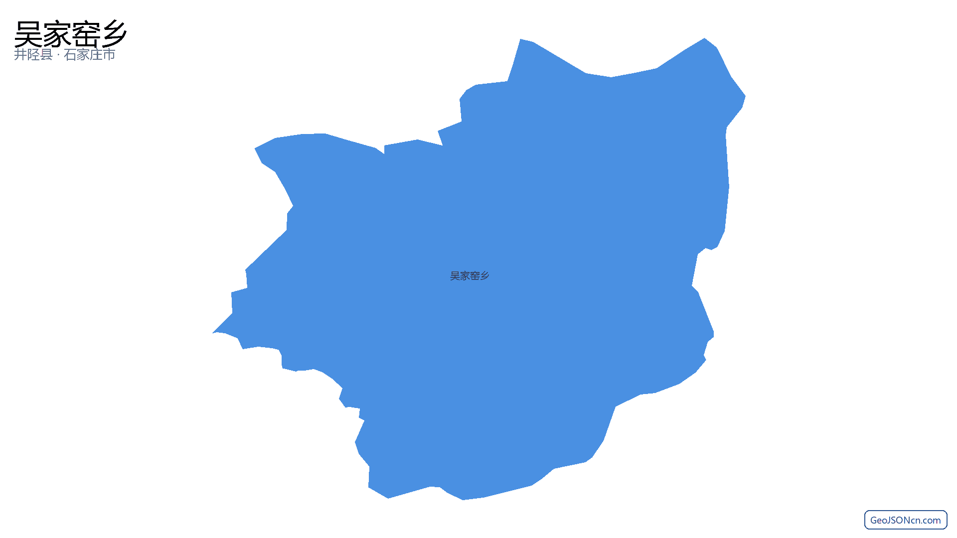 吴家窑乡行政区划边界地图(井陉县·石家庄市),提供GeoJSON、SHP矢量边界数据下载及高清地图大图(PNG/JPG) - GeoJSONcn.com