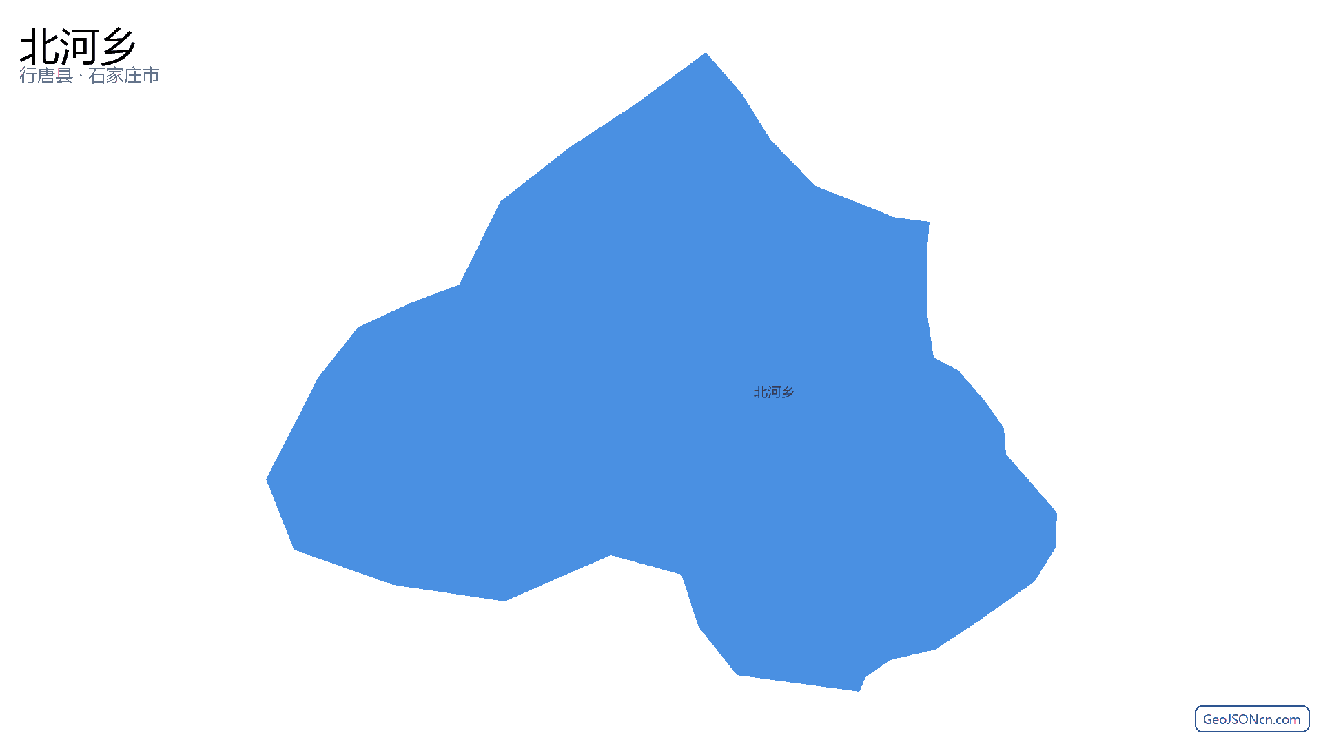 北河乡行政区划边界地图（行唐县·石家庄市）,提供GeoJSON、SHP矢量边界数据下载及高清地图大图(PNG/JPG) - GeoJSONcn.com