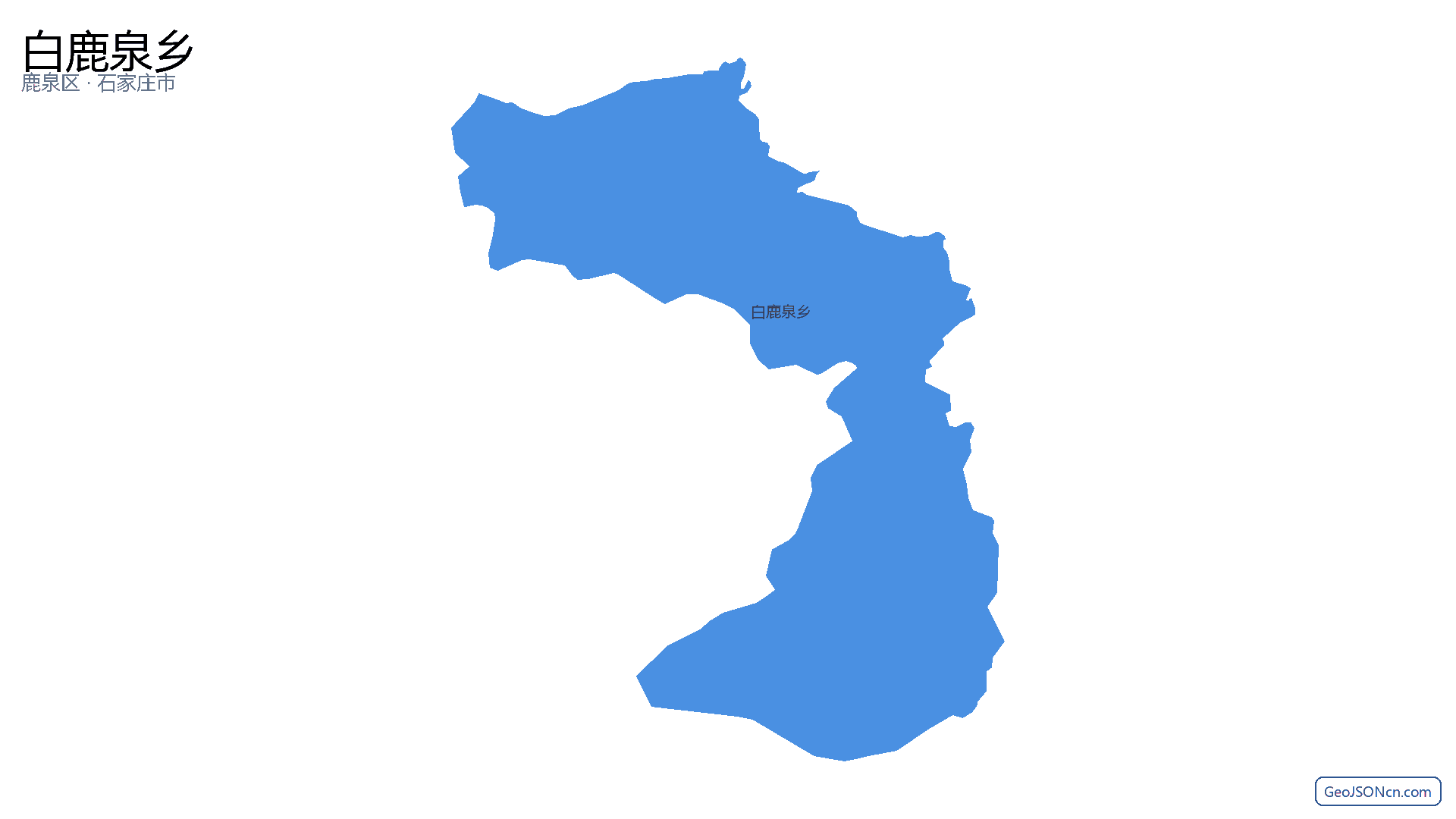 白鹿泉乡行政区划边界地图(鹿泉区·石家庄市),提供GeoJSON、SHP矢量边界数据下载及高清地图大图(PNG/JPG) - GeoJSONcn.com