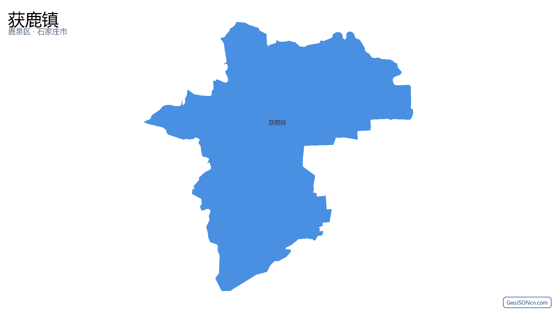 获鹿镇行政区划边界地图（鹿泉区·石家庄市）,提供GeoJSON、SHP矢量边界数据下载及高清地图大图(PNG/JPG) - GeoJSONcn.com