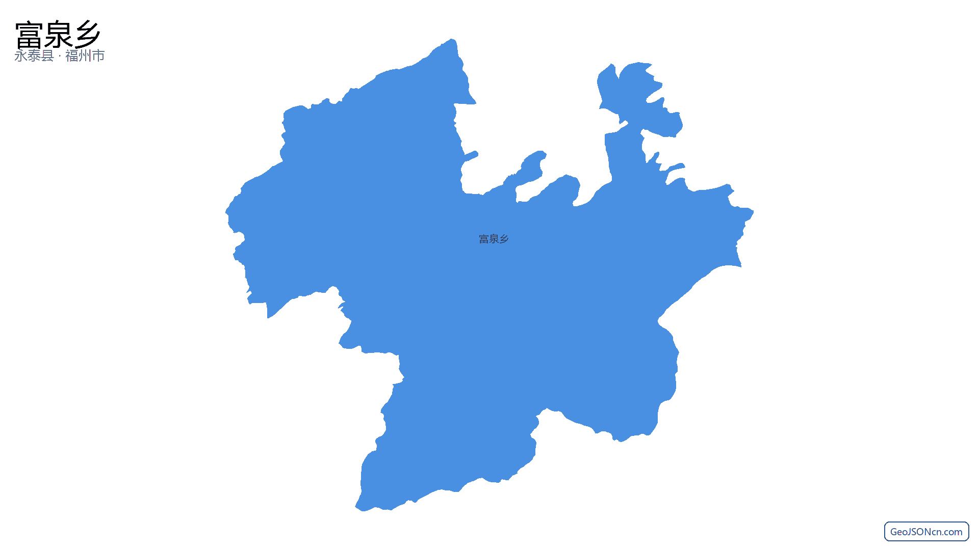 富泉乡行政区划边界地图（永泰县·福州市）,提供GeoJSON、SHP矢量边界数据下载及高清地图大图(PNG/JPG) - GeoJSONcn.com