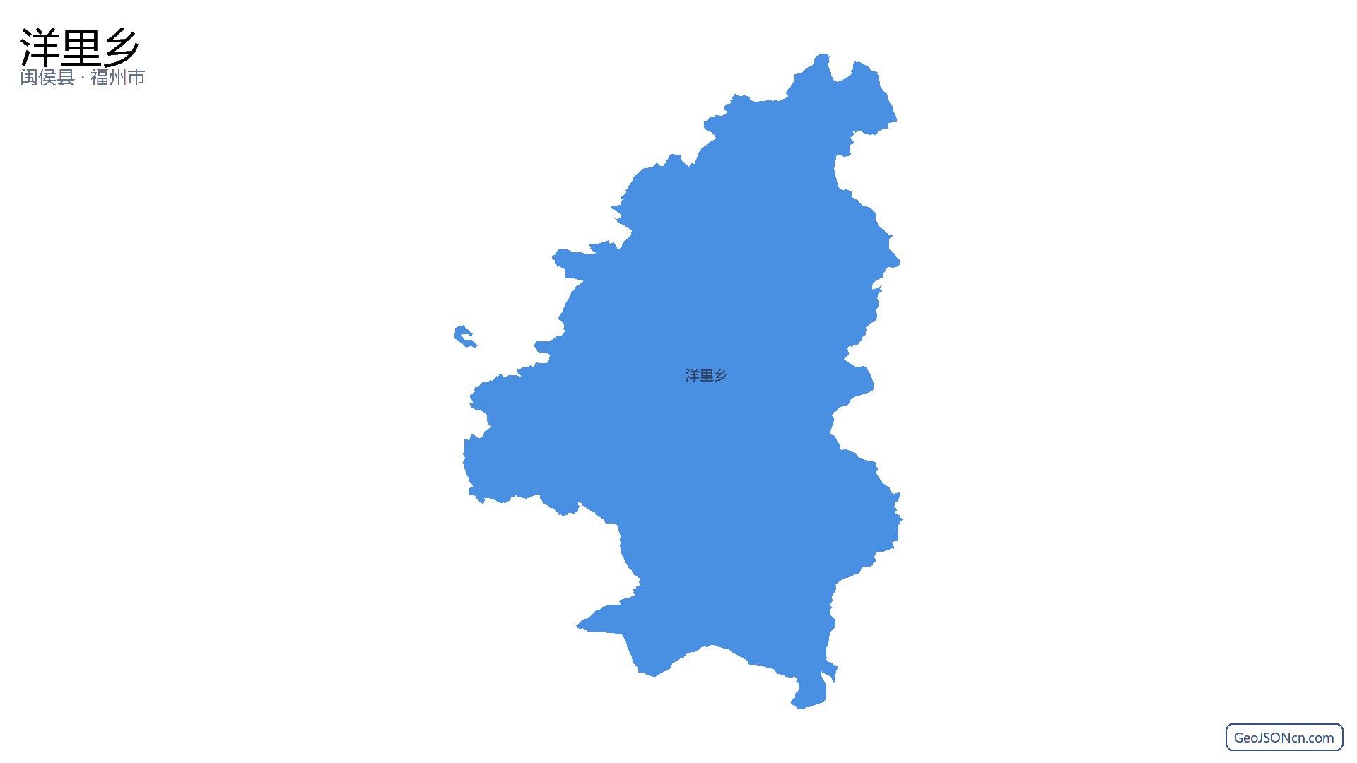 洋里乡行政区划边界地图（闽侯县·福州市）,提供GeoJSON、SHP矢量边界数据下载及高清地图大图(PNG/JPG) - GeoJSONcn.com
