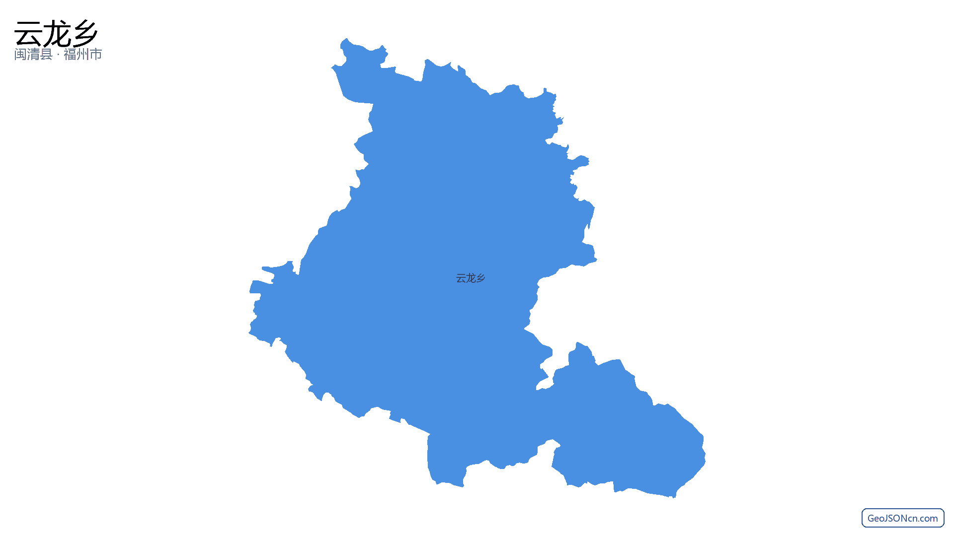 云龙乡行政区划边界地图(闽清县·福州市),提供GeoJSON、SHP矢量边界数据下载及高清地图大图(PNG/JPG) - GeoJSONcn.com