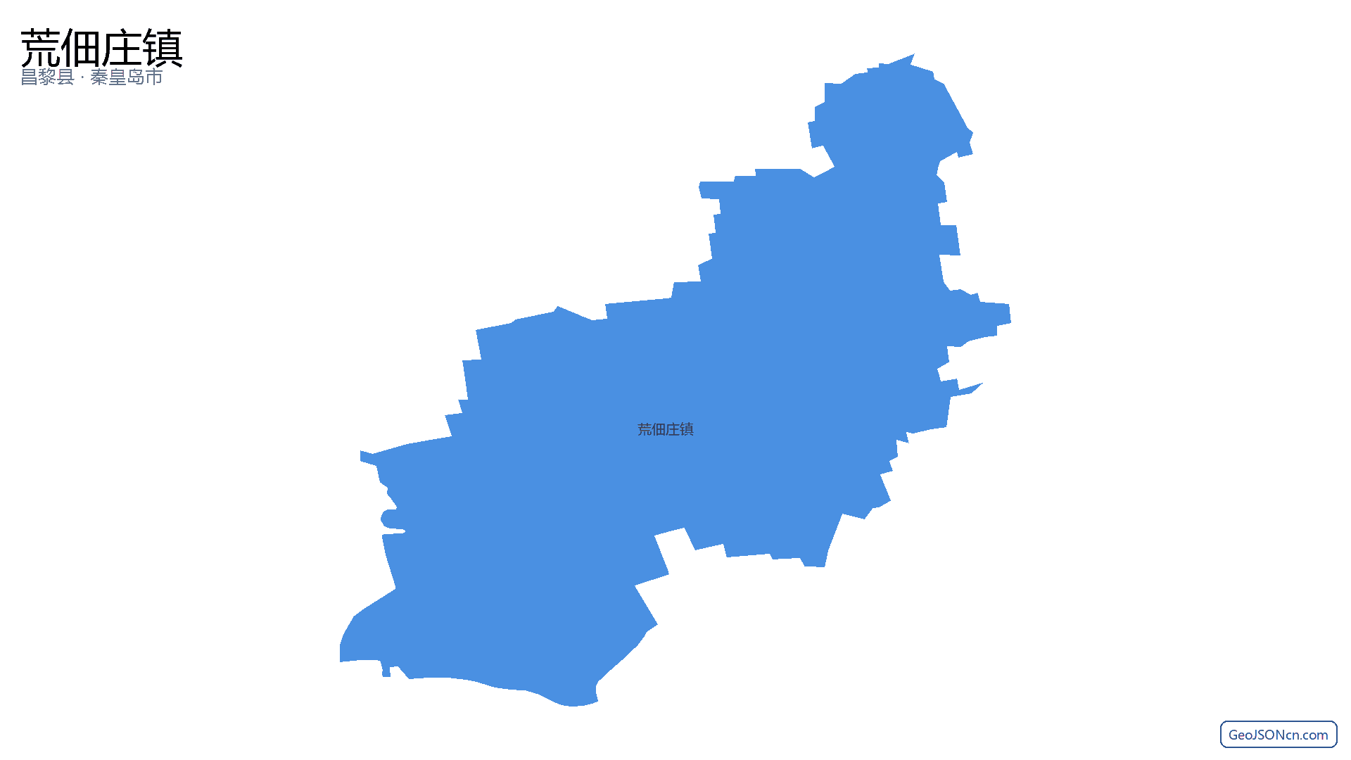荒佃庄镇行政区划边界地图（昌黎县·秦皇岛市）,提供GeoJSON、SHP矢量边界数据下载及高清地图大图(PNG/JPG) - GeoJSONcn.com