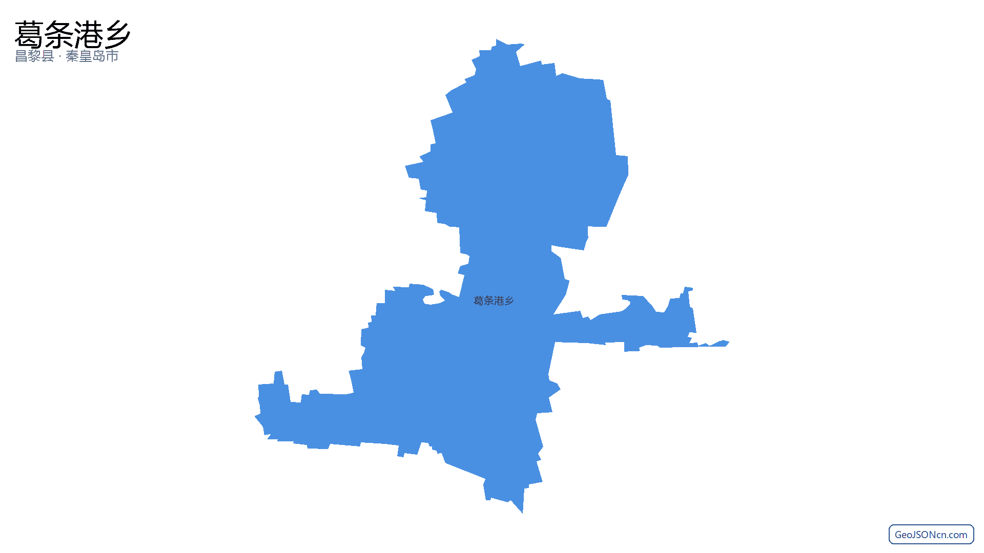 葛条港乡行政区划边界地图（昌黎县·秦皇岛市）,提供GeoJSON、SHP矢量边界数据下载及高清地图大图(PNG/JPG) - GeoJSONcn.com