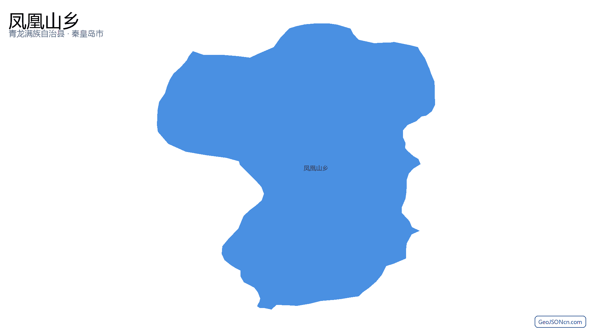 凤凰山乡行政区划边界地图（青龙满族自治县·秦皇岛市）,提供GeoJSON、SHP矢量边界数据下载及高清地图大图(PNG/JPG) - GeoJSONcn.com