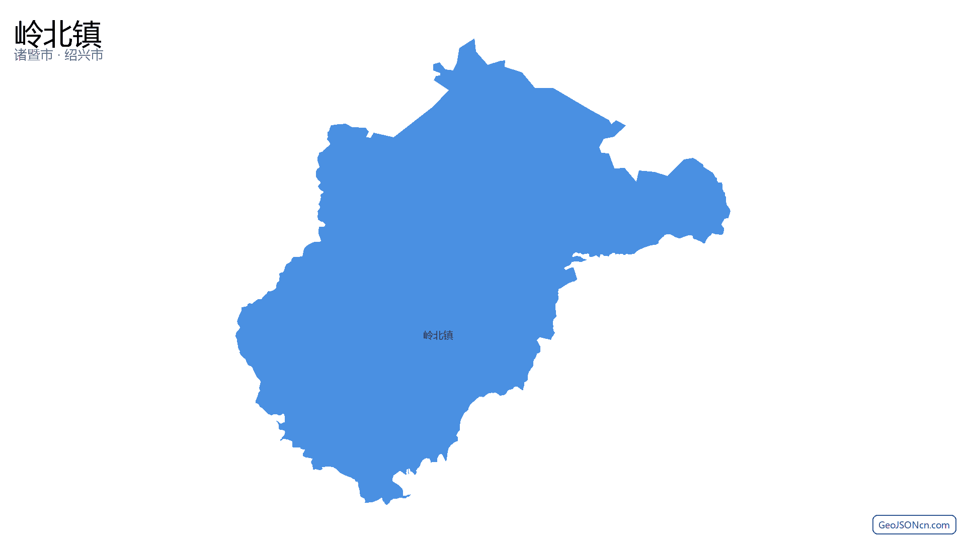 岭北镇行政区划边界地图（诸暨市·绍兴市）,提供GeoJSON、SHP矢量边界数据下载及高清地图大图(PNG/JPG) - GeoJSONcn.com