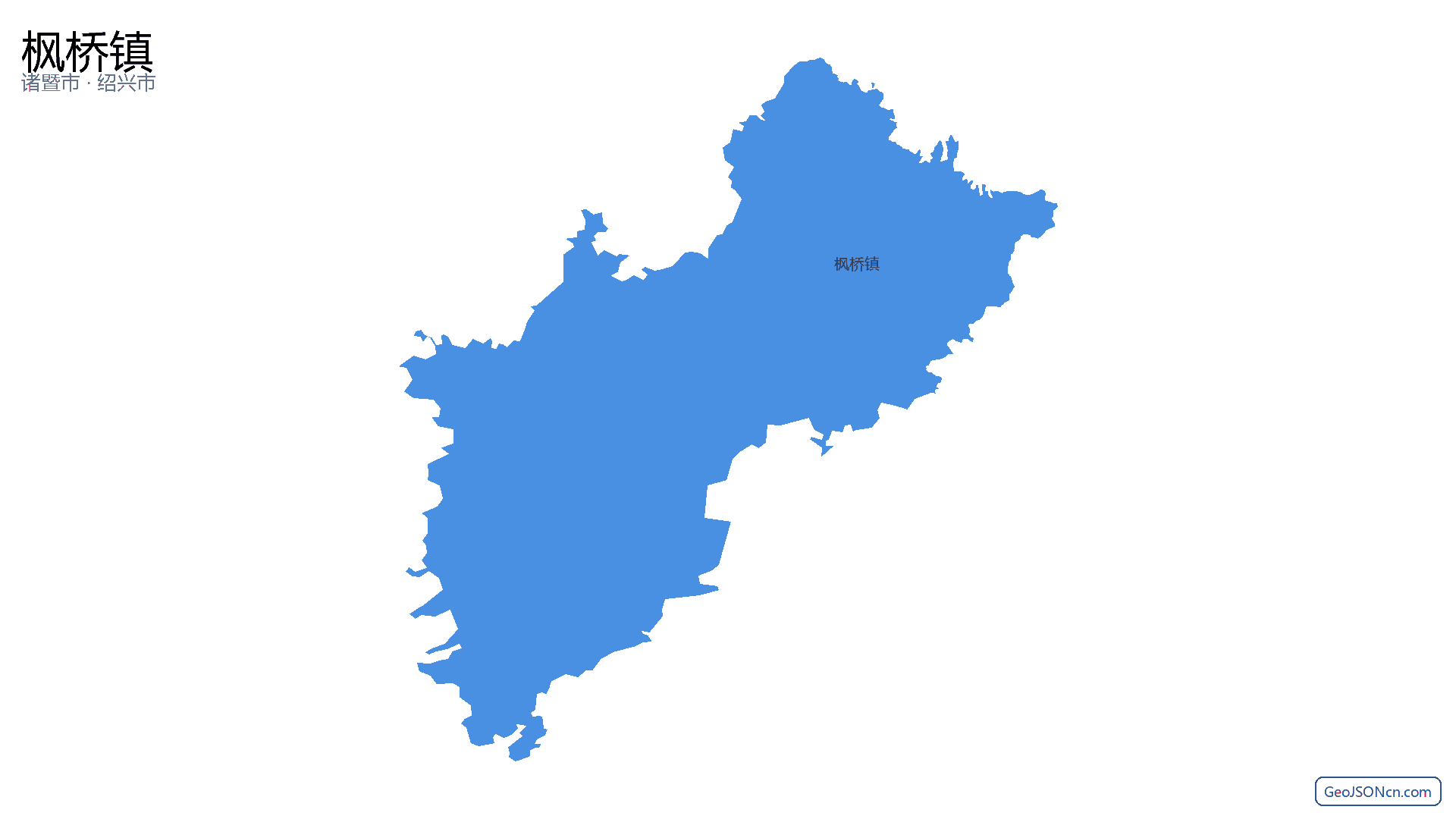 枫桥镇行政区划边界地图（诸暨市·绍兴市）,提供GeoJSON、SHP矢量边界数据下载及高清地图大图(PNG/JPG) - GeoJSONcn.com
