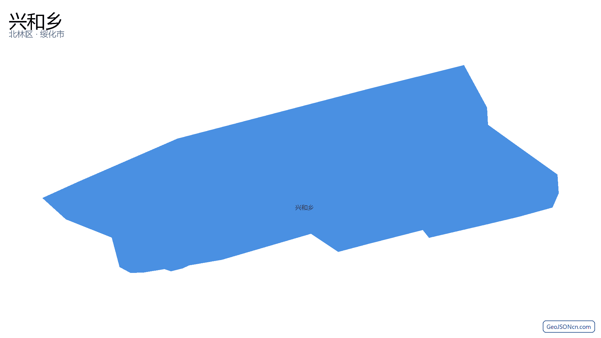 兴和乡行政区划边界地图(北林区·绥化市),提供GeoJSON、SHP矢量边界数据下载及高清地图大图(PNG/JPG) - GeoJSONcn.com