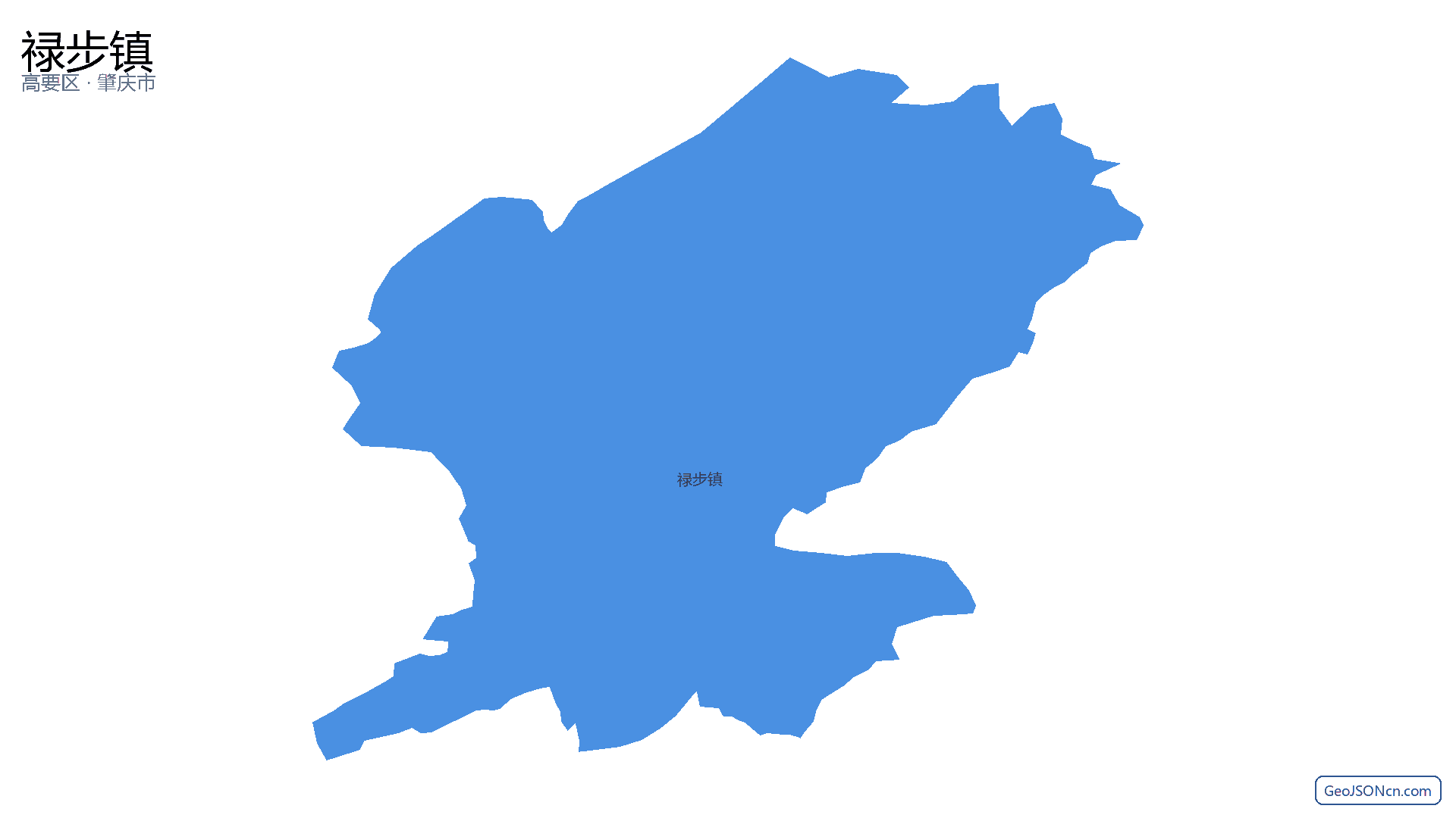 禄步镇行政区划边界地图（高要区·肇庆市）,提供GeoJSON、SHP矢量边界数据下载及高清地图大图(PNG/JPG) - GeoJSONcn.com