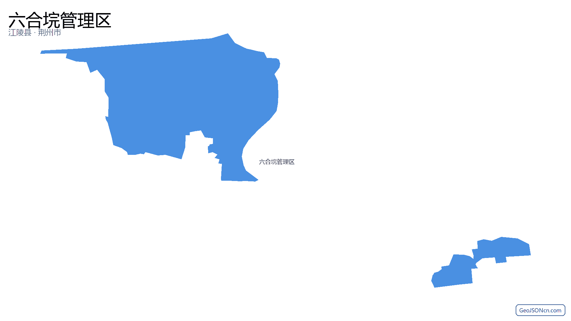 六合垸管理区行政区划边界地图（江陵县·荆州市）,提供GeoJSON、SHP矢量边界数据下载及高清地图大图(PNG/JPG) - GeoJSONcn.com
