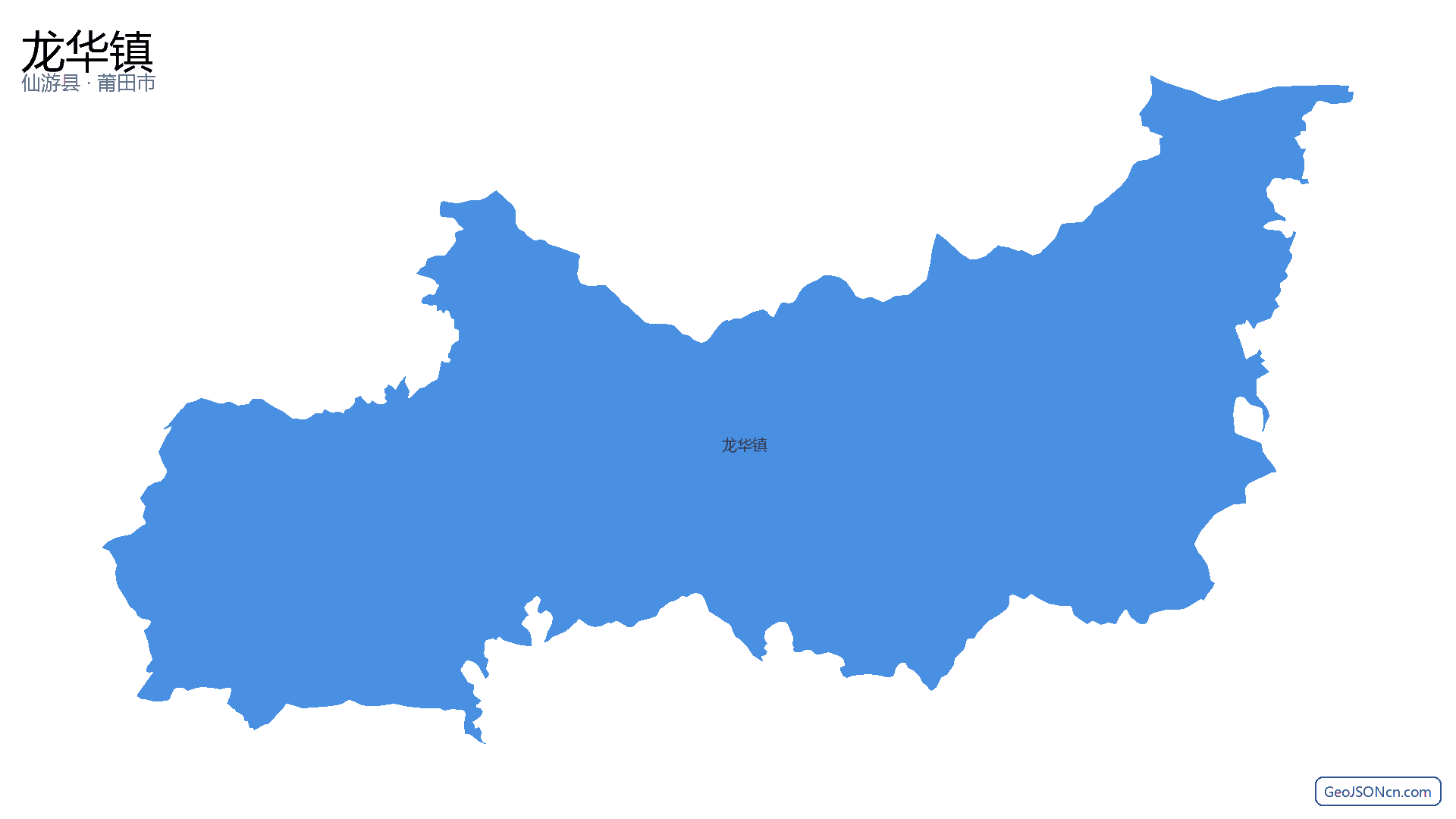 龙华镇行政区划边界地图（仙游县·莆田市）,提供GeoJSON、SHP矢量边界数据下载及高清地图大图(PNG/JPG) - GeoJSONcn.com