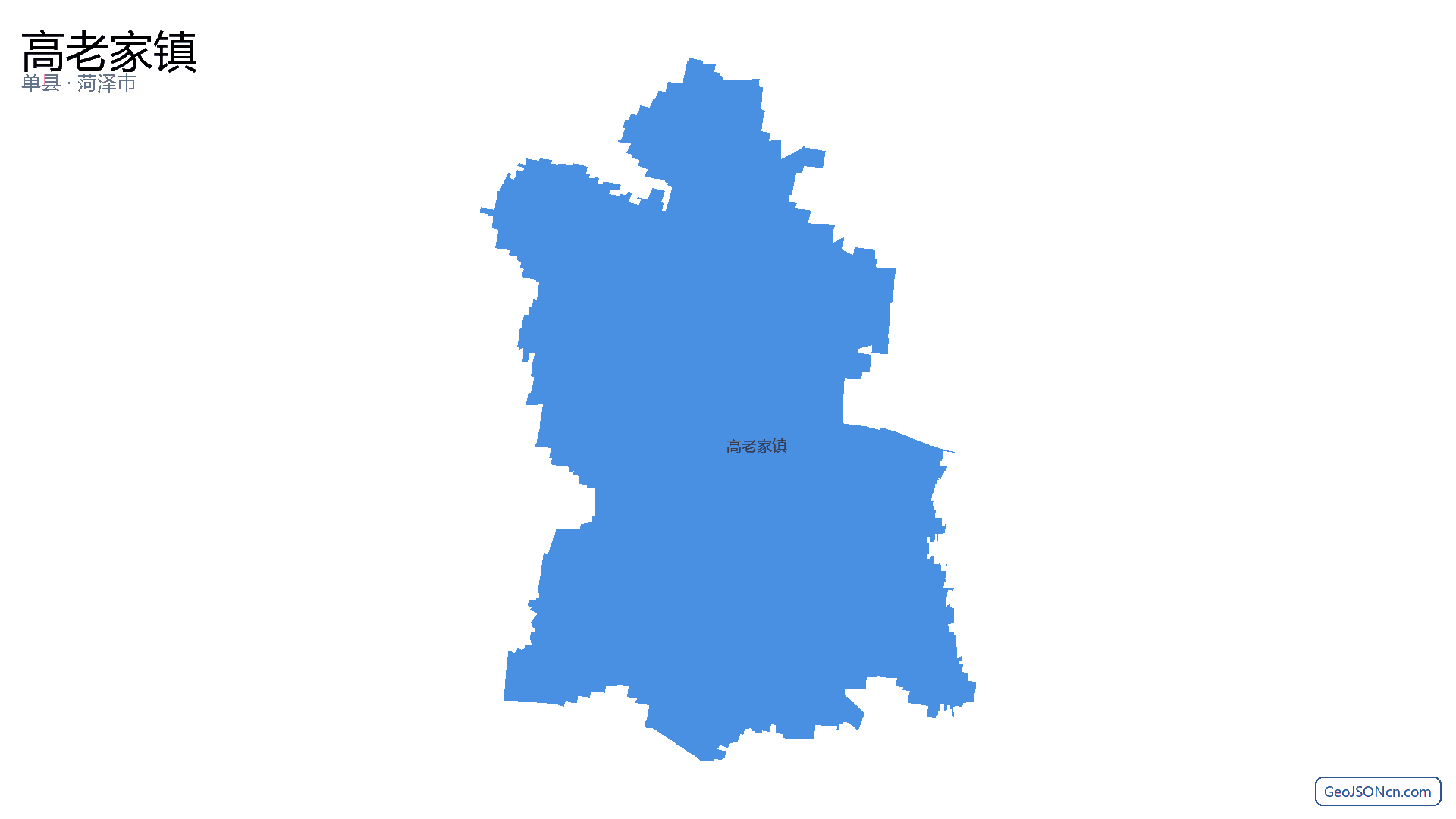 高老家镇行政区划边界地图（单县·菏泽市）,提供GeoJSON、SHP矢量边界数据下载及高清地图大图(PNG/JPG) - GeoJSONcn.com