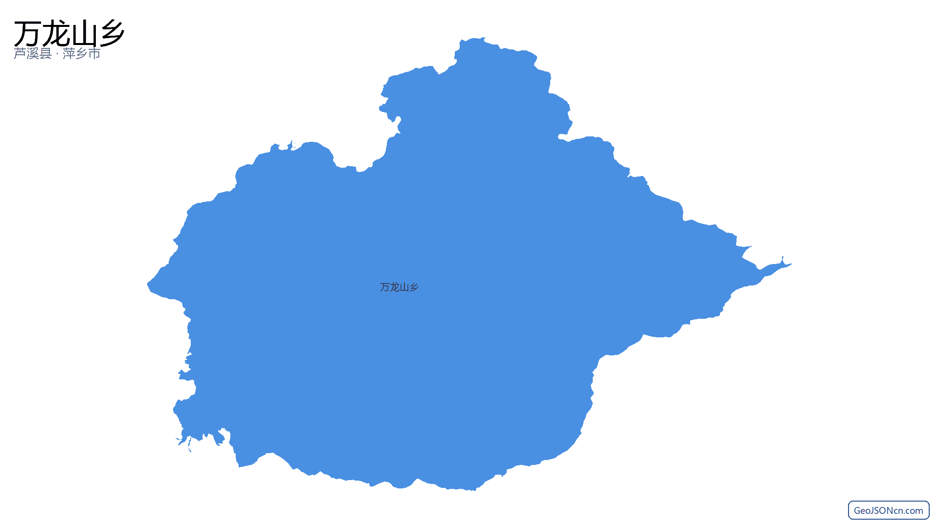 万龙山乡行政区划边界地图（芦溪县·萍乡市）,提供GeoJSON、SHP矢量边界数据下载及高清地图大图(PNG/JPG) - GeoJSONcn.com