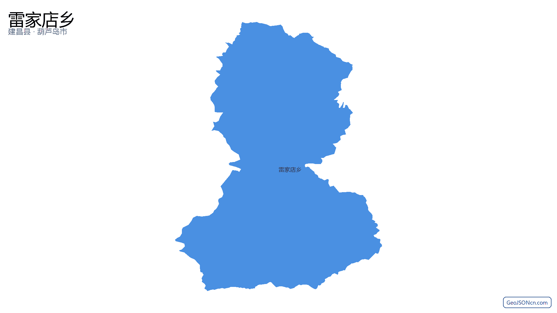 雷家店乡行政区划边界地图（建昌县·葫芦岛市）,提供GeoJSON、SHP矢量边界数据下载及高清地图大图(PNG/JPG) - GeoJSONcn.com