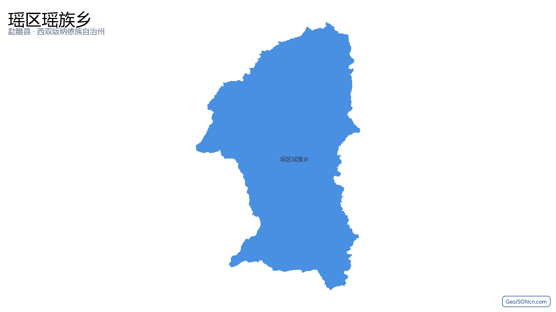瑶区瑶族乡行政区划边界地图（勐腊县·西双版纳傣族自治州）,提供GeoJSON、SHP矢量边界数据下载及高清地图大图(PNG/JPG) - GeoJSONcn.com