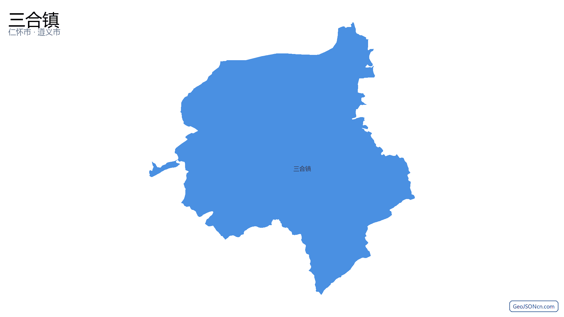 三合镇行政区划边界地图(仁怀市·遵义市),提供GeoJSON、SHP矢量边界数据下载及高清地图大图(PNG/JPG) - GeoJSONcn.com
