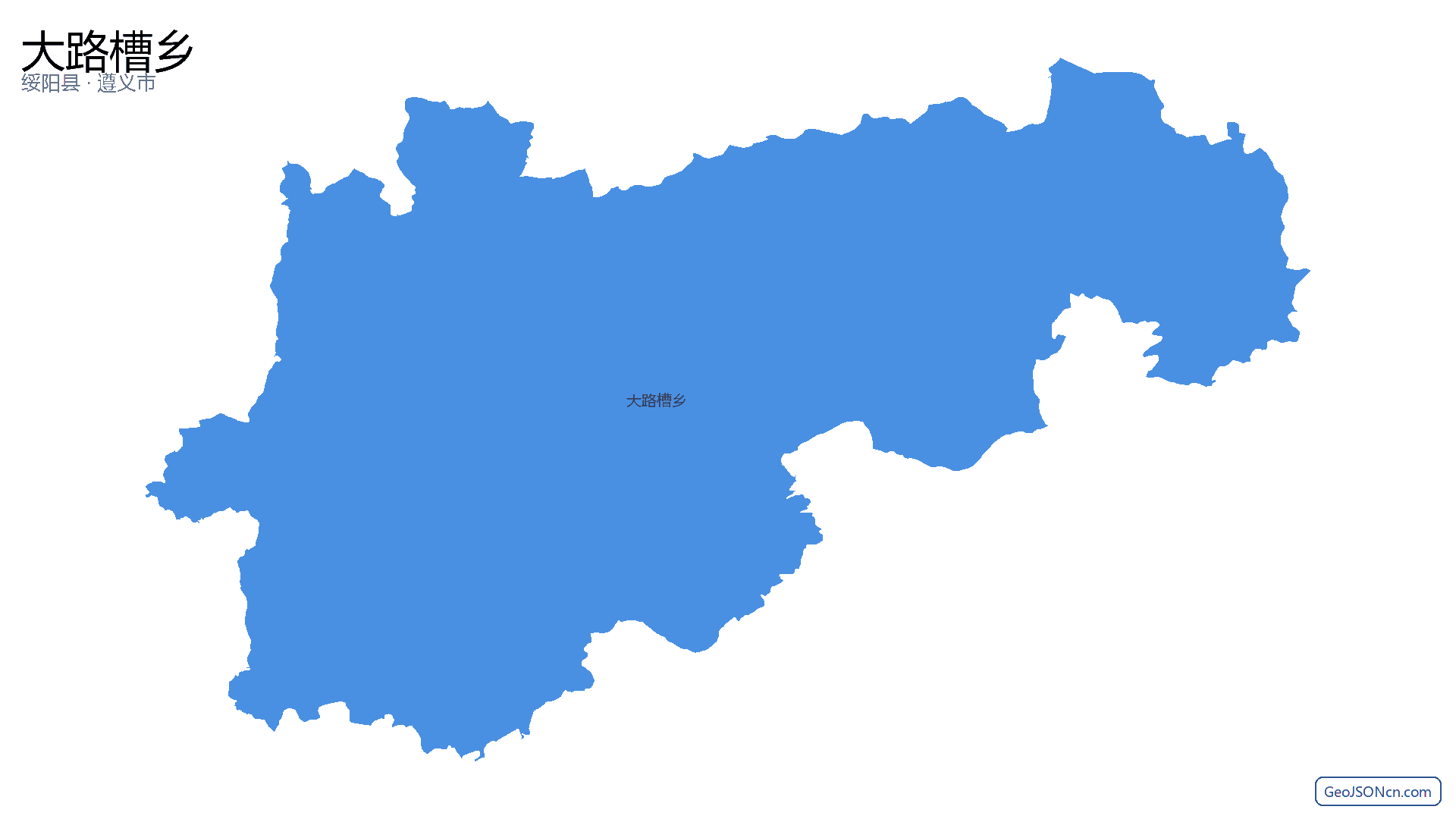 大路槽乡行政区划边界地图（绥阳县·遵义市）,提供GeoJSON、SHP矢量边界数据下载及高清地图大图(PNG/JPG) - GeoJSONcn.com