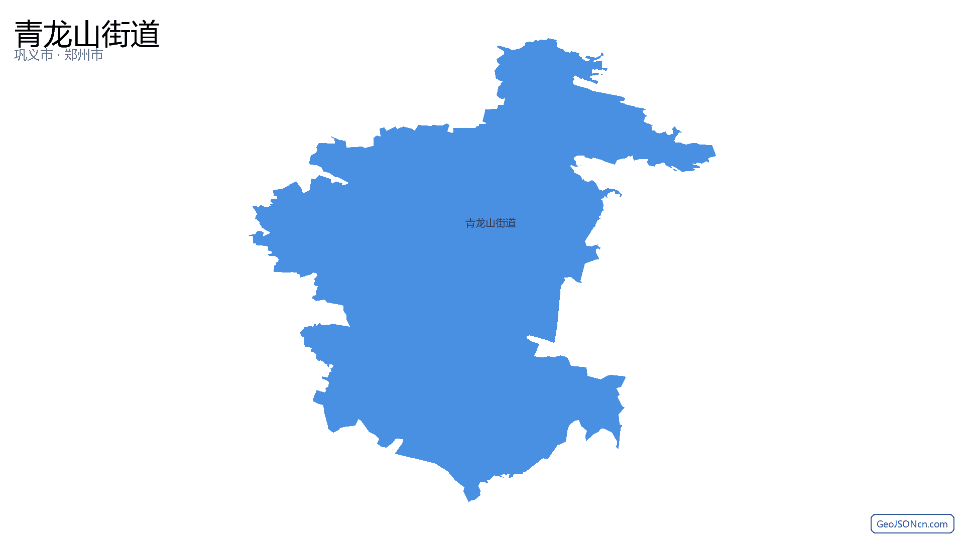 青龙山街道行政区划边界地图（巩义市·郑州市）,提供GeoJSON、SHP矢量边界数据下载及高清地图大图(PNG/JPG) - GeoJSONcn.com