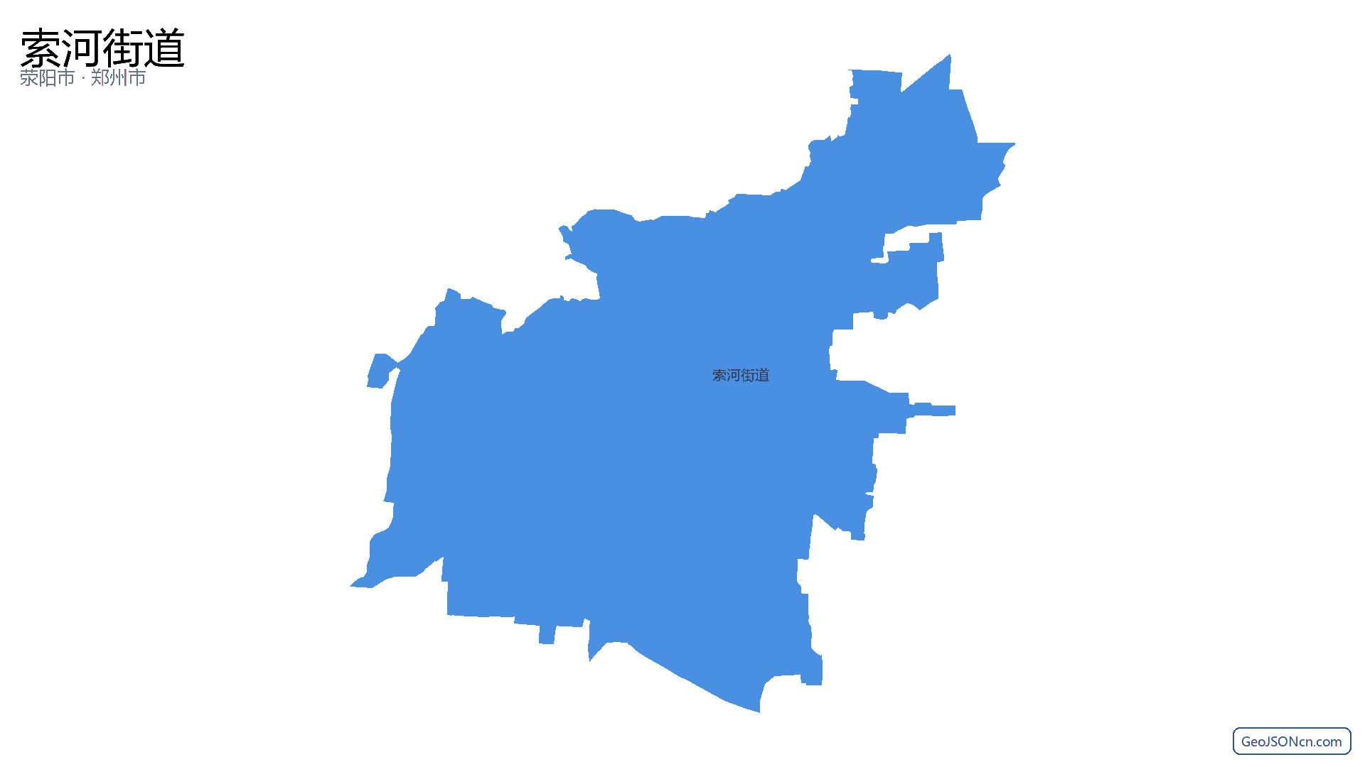 索河街道行政区划边界地图（荥阳市·郑州市）,提供GeoJSON、SHP矢量边界数据下载及高清地图大图(PNG/JPG) - GeoJSONcn.com