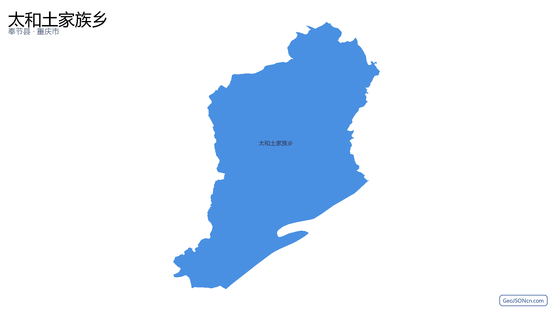 太和土家族乡行政区划边界地图（奉节县·重庆市）,提供GeoJSON、SHP矢量边界数据下载及高清地图大图(PNG/JPG) - GeoJSONcn.com