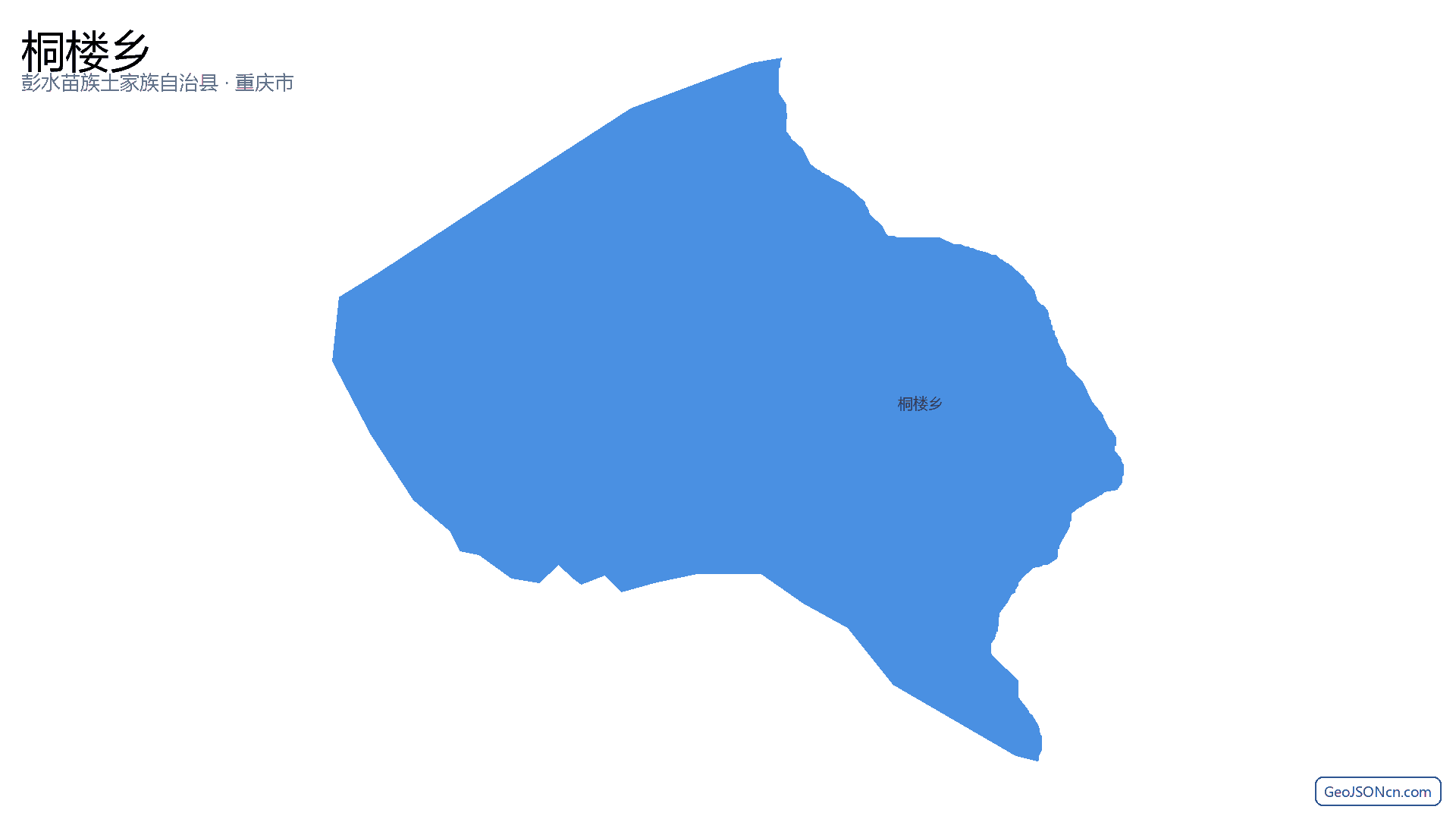 桐楼乡行政区划边界地图（彭水苗族土家族自治县·重庆市）,提供GeoJSON、SHP矢量边界数据下载及高清地图大图(PNG/JPG) - GeoJSONcn.com