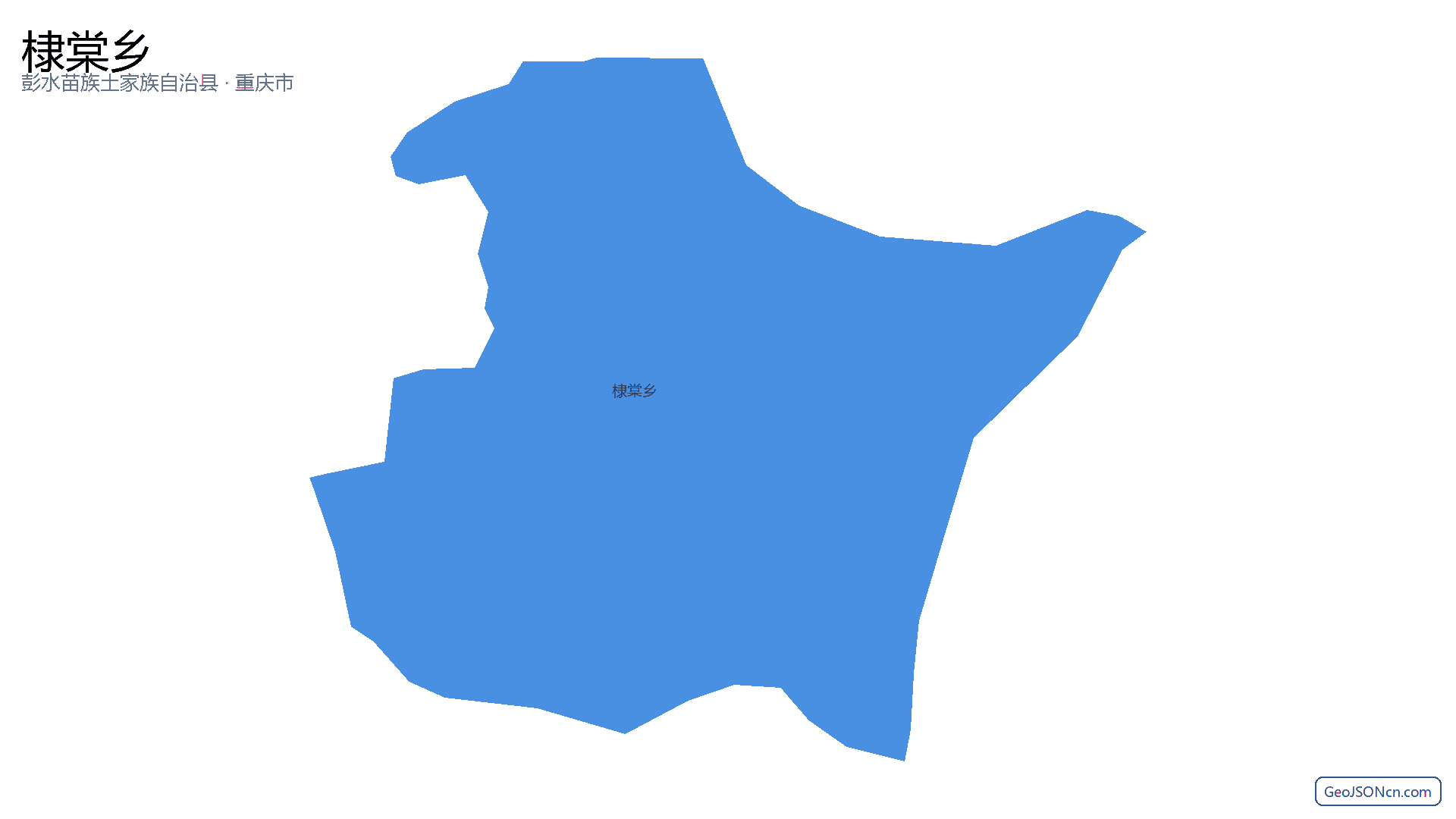 棣棠乡行政区划边界地图（彭水苗族土家族自治县·重庆市）,提供GeoJSON、SHP矢量边界数据下载及高清地图大图(PNG/JPG) - GeoJSONcn.com