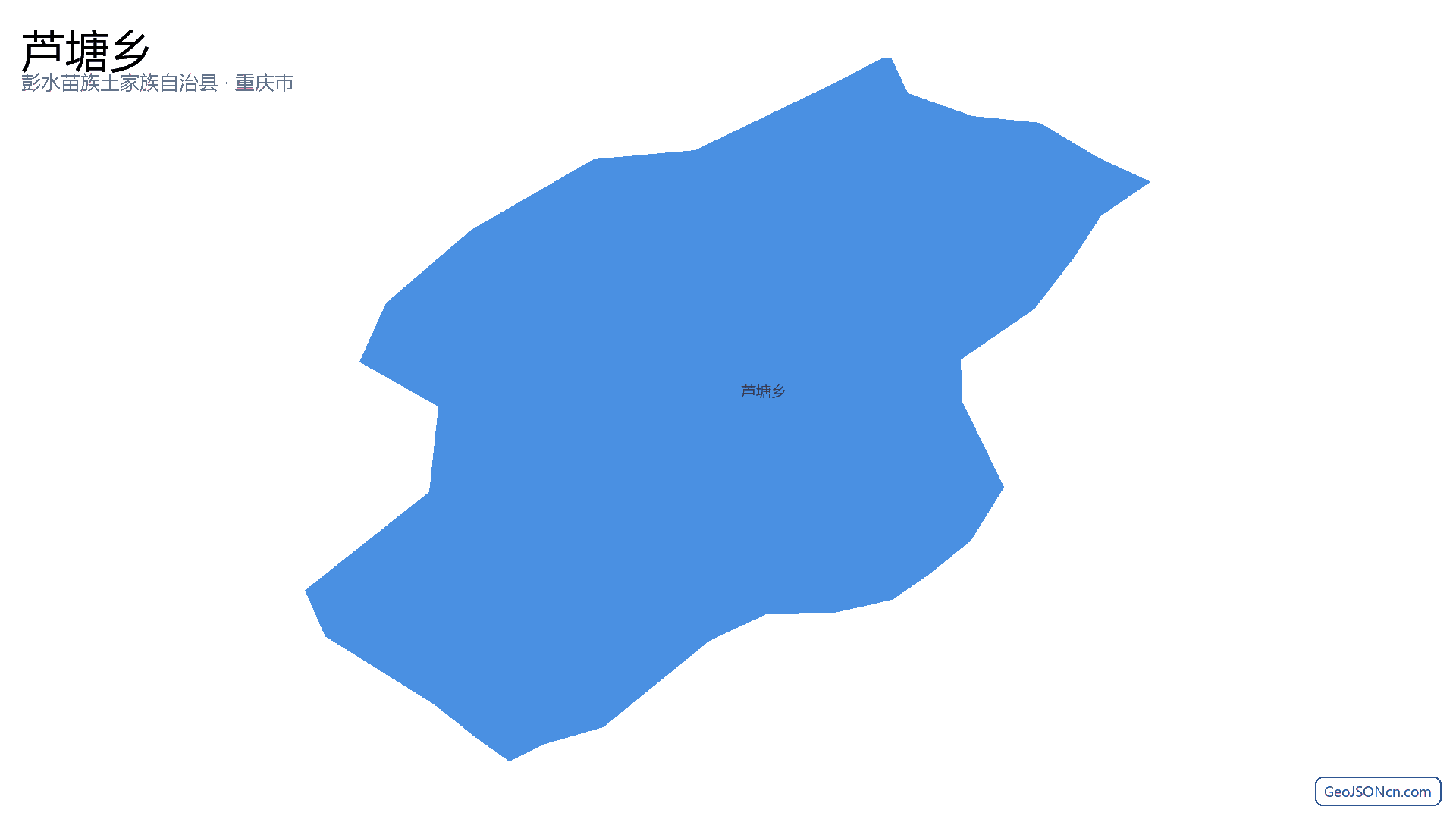 芦塘乡行政区划边界地图（彭水苗族土家族自治县·重庆市）,提供GeoJSON、SHP矢量边界数据下载及高清地图大图(PNG/JPG) - GeoJSONcn.com