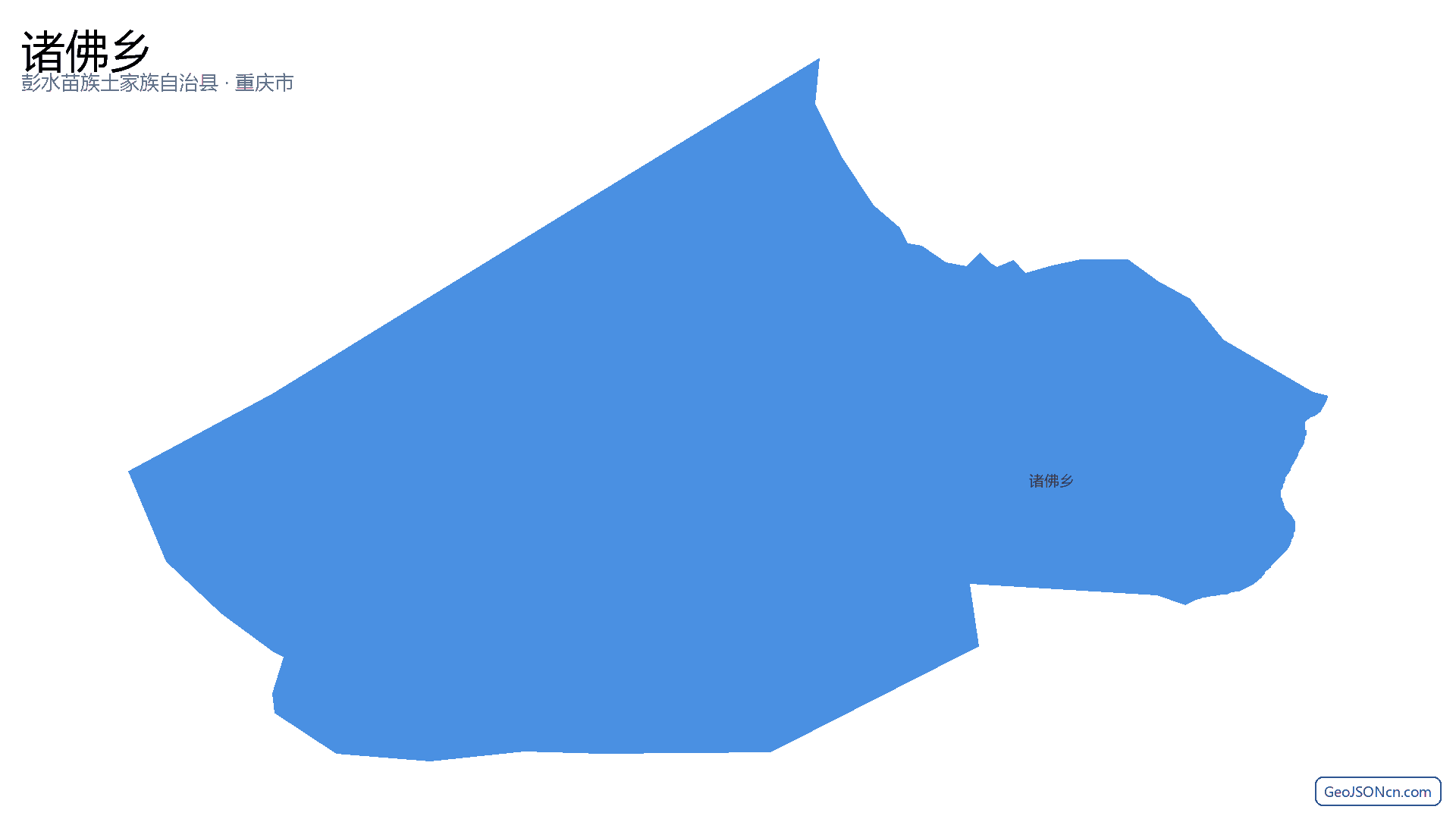 诸佛乡行政区划边界地图（彭水苗族土家族自治县·重庆市）,提供GeoJSON、SHP矢量边界数据下载及高清地图大图(PNG/JPG) - GeoJSONcn.com