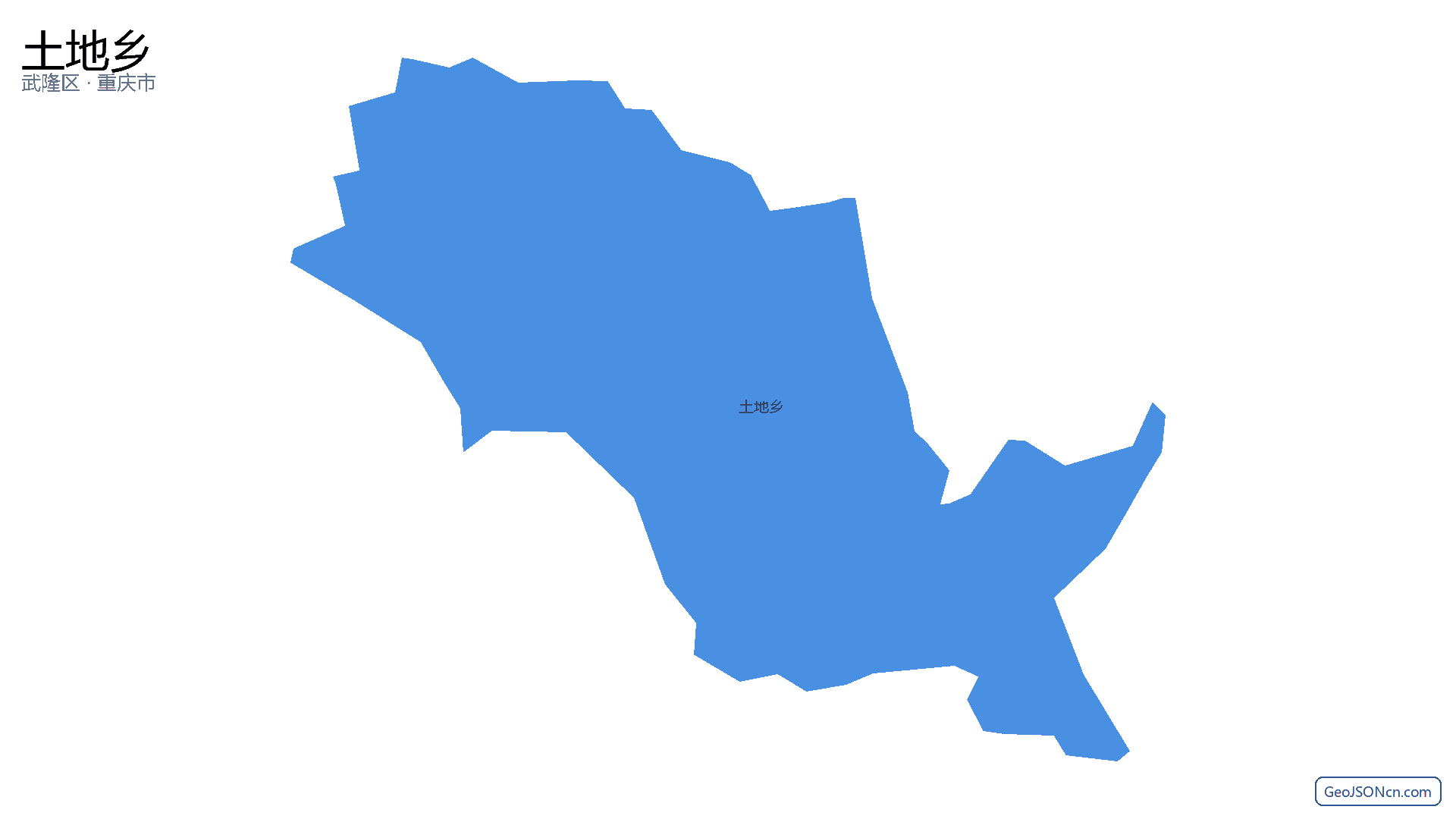 土地乡行政区划边界地图（武隆区·重庆市）,提供GeoJSON、SHP矢量边界数据下载及高清地图大图(PNG/JPG) - GeoJSONcn.com